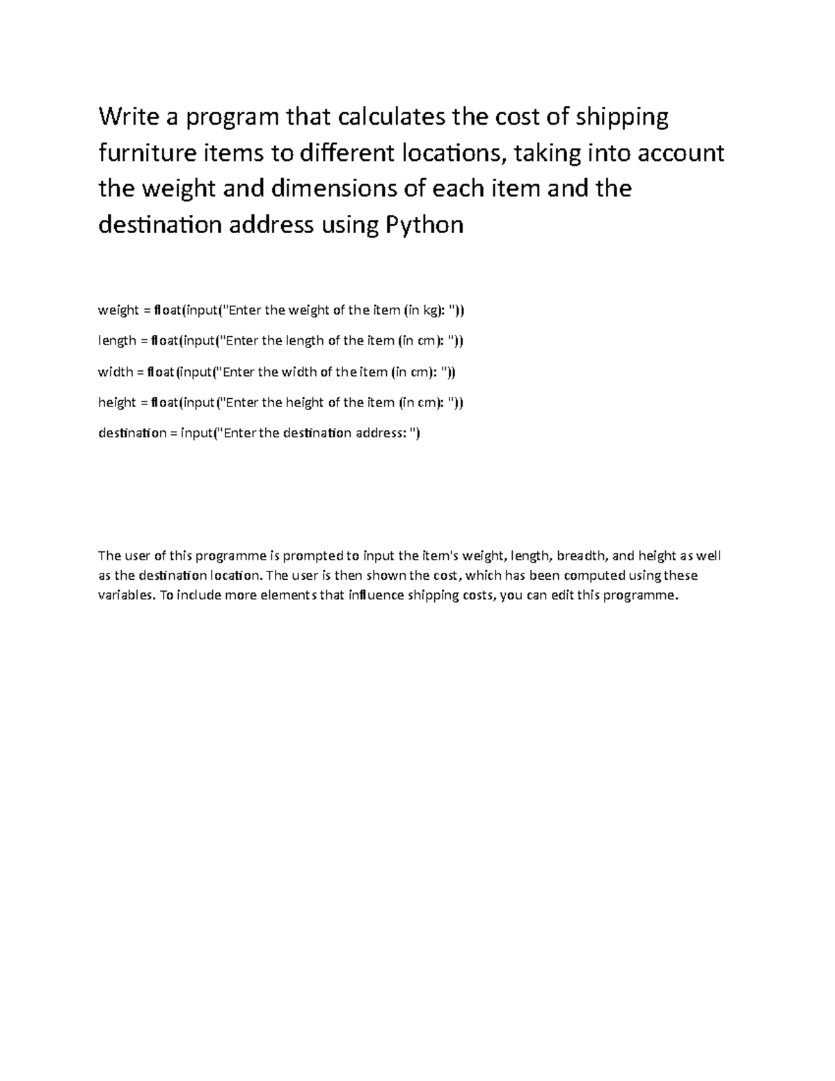 Comp6020-shipping furniture-Python - Write a program that calculates