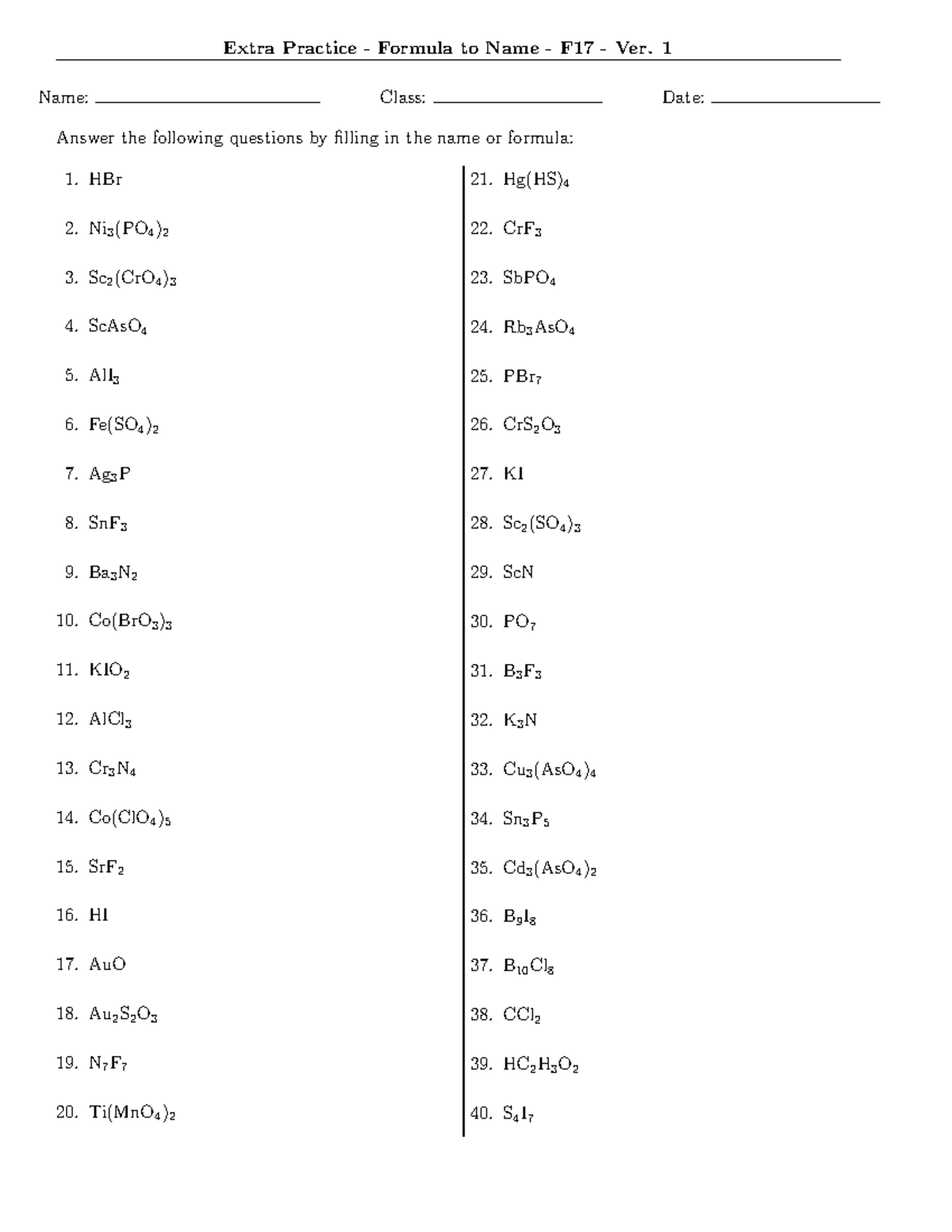 CHE Homework - homework - Name: Class: Date: Answer the following ...