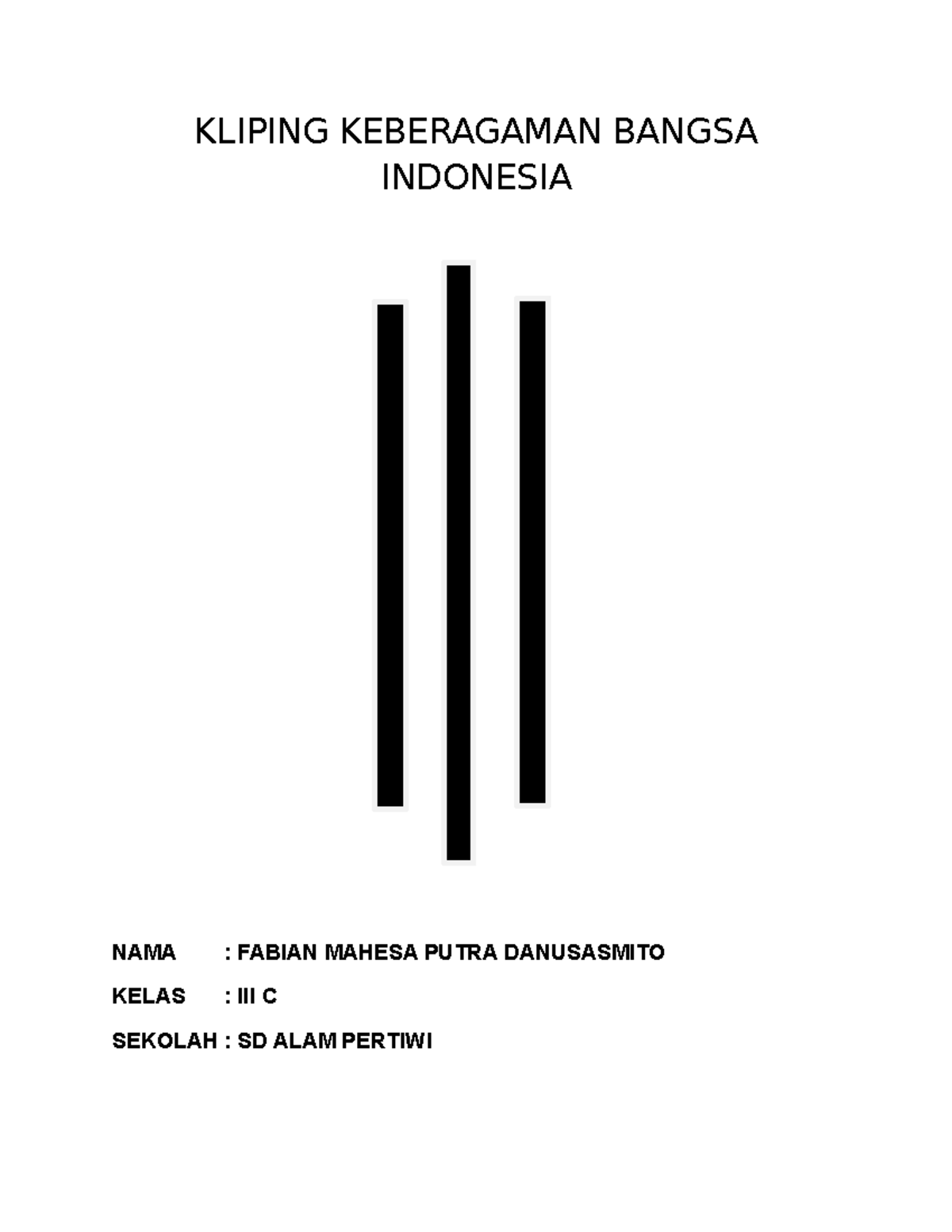 Kliping Keberagaman Bangsa - KLIPING KEBERAGAMAN BANGSA INDONESIA NAMA
