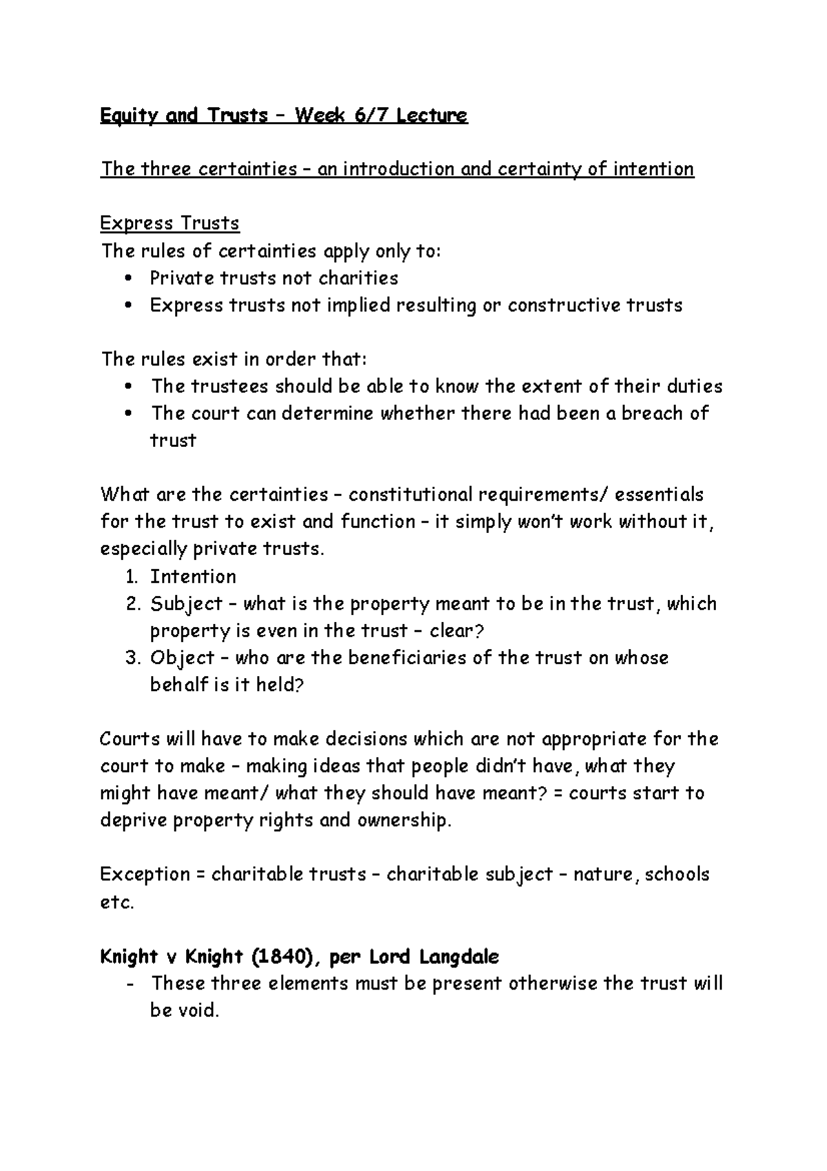 Week 7 Lecture - Equity and Trusts – Week 6/7 Lecture The three ...