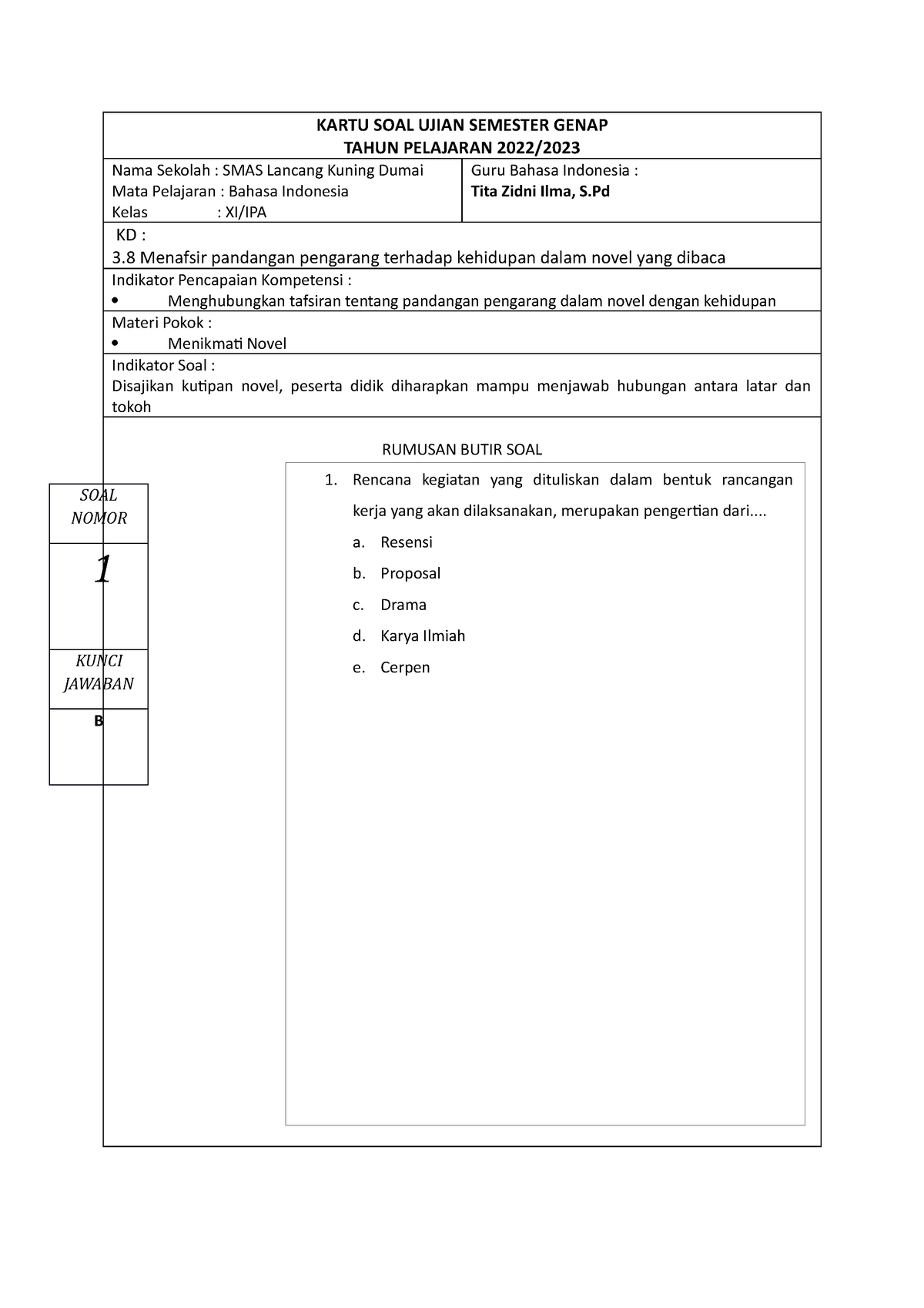 Kartu SOAL Ujian Genap (B.INDO) Kelas 11 2022-2023 - KARTU SOAL UJIAN ...