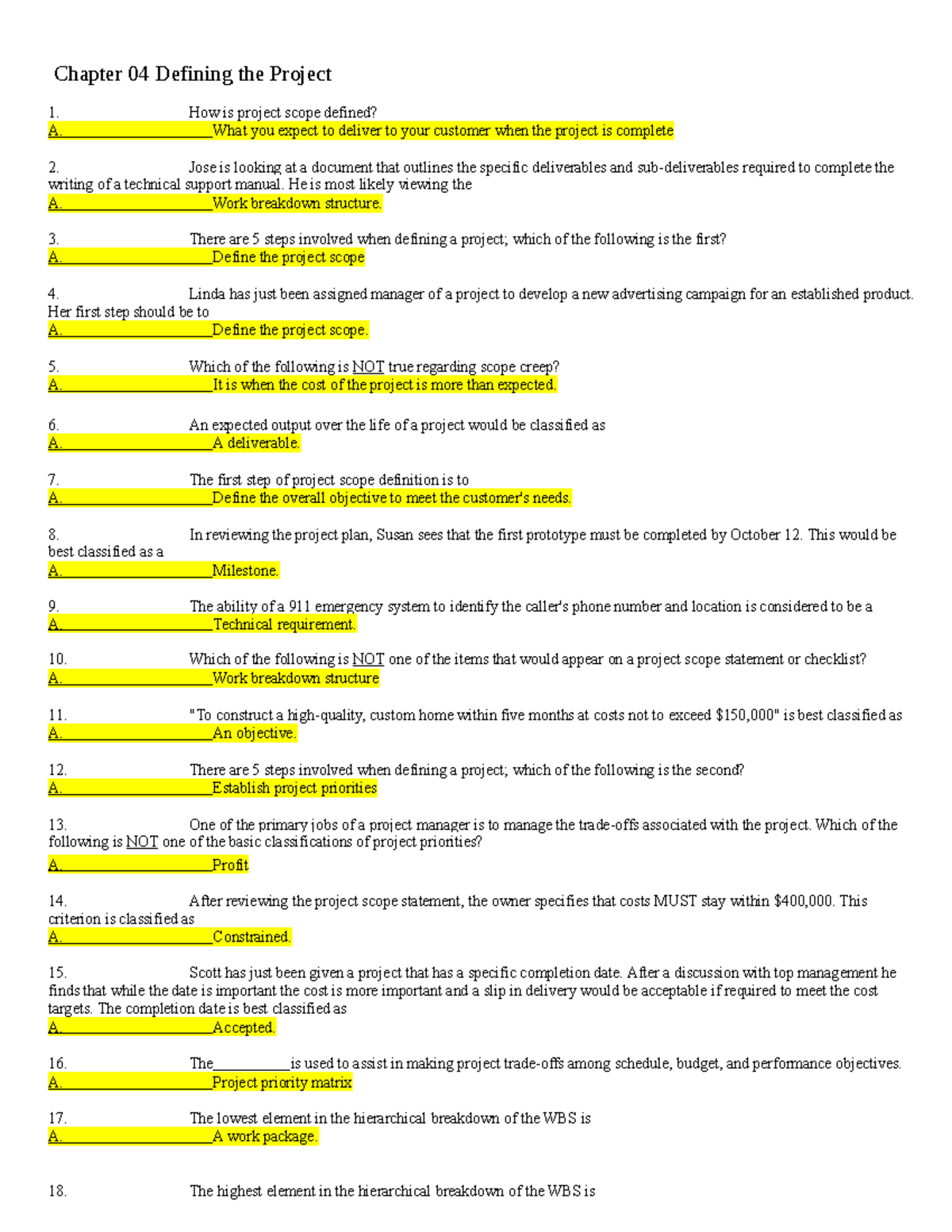 Testbank Midterm TRUE False 1 - Chapter 04 Defining the Project How is ...