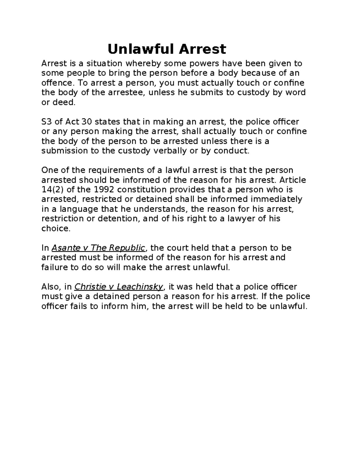 Unlawful Arrest - Unlawful Arrest Arrest is a situation whereby some ...