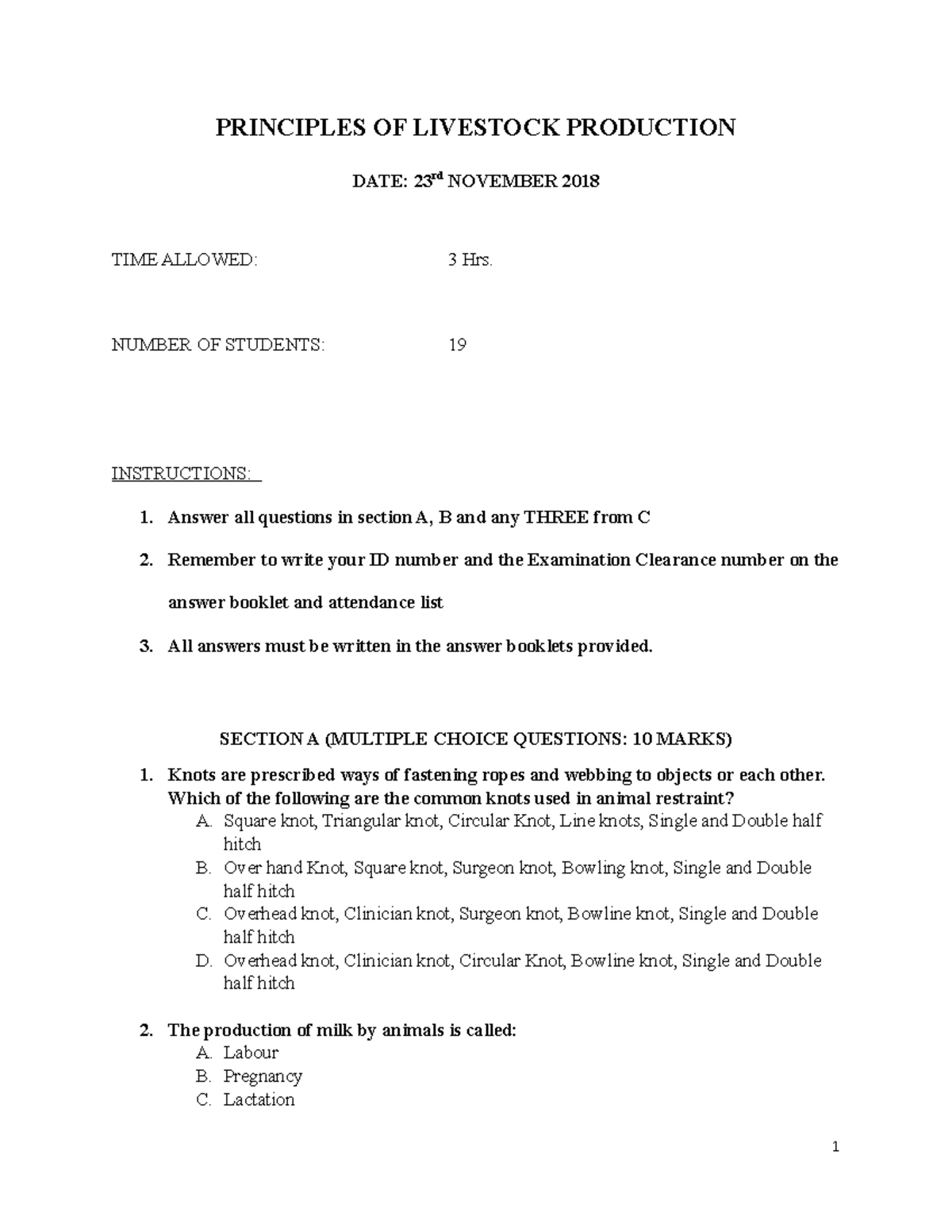 Exam November 2018, questions PRINCIPLES OF LIVESTOCK PRODUCTION DATE
