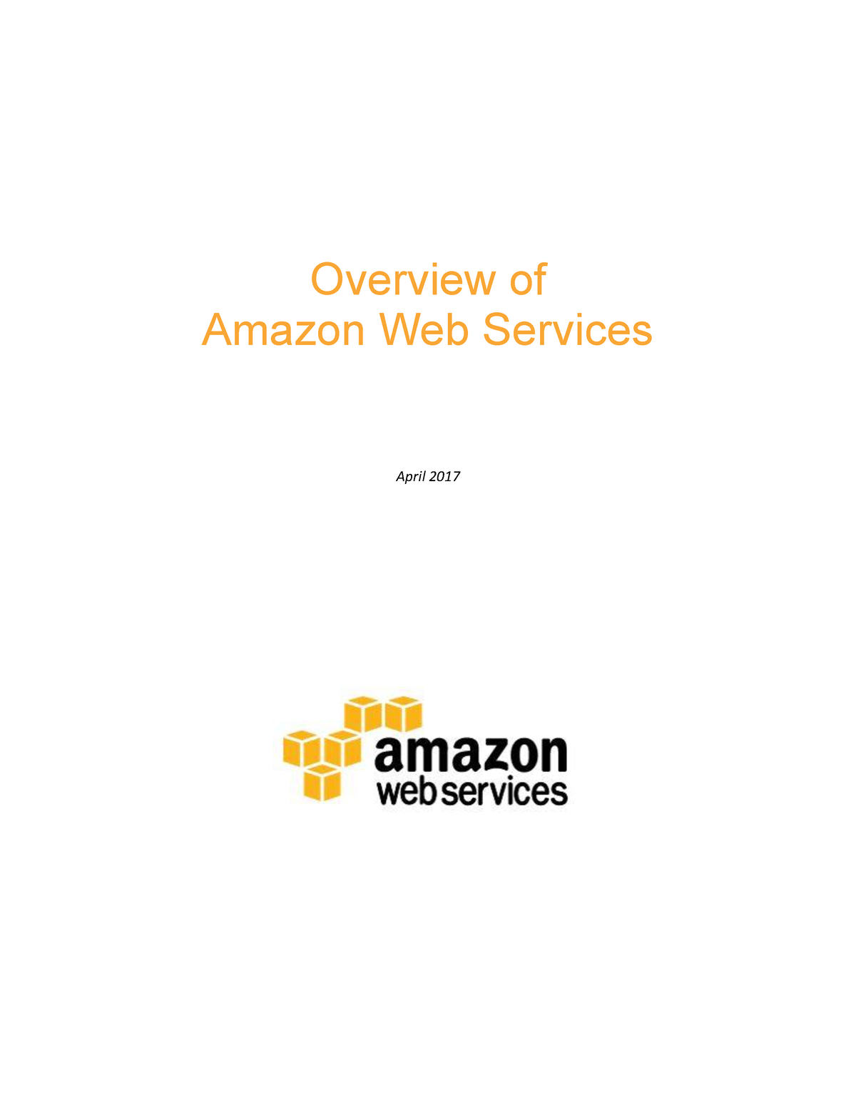 Aws-overview - Overview Of Amazon Web Services April 2017 © 2017 ...