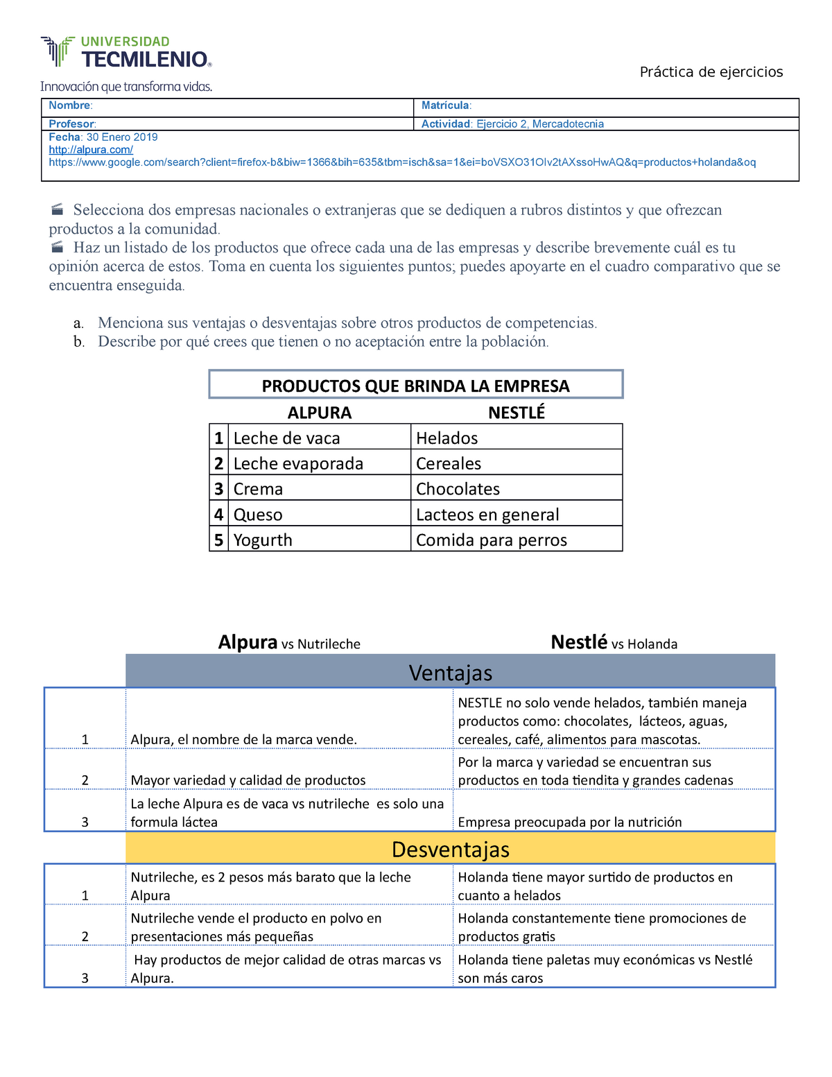 Ejercicio 2 Mercadotecnia Nombre Matrícula Profesor Actividad Ejercicio 2 Mercadotecnia 2935