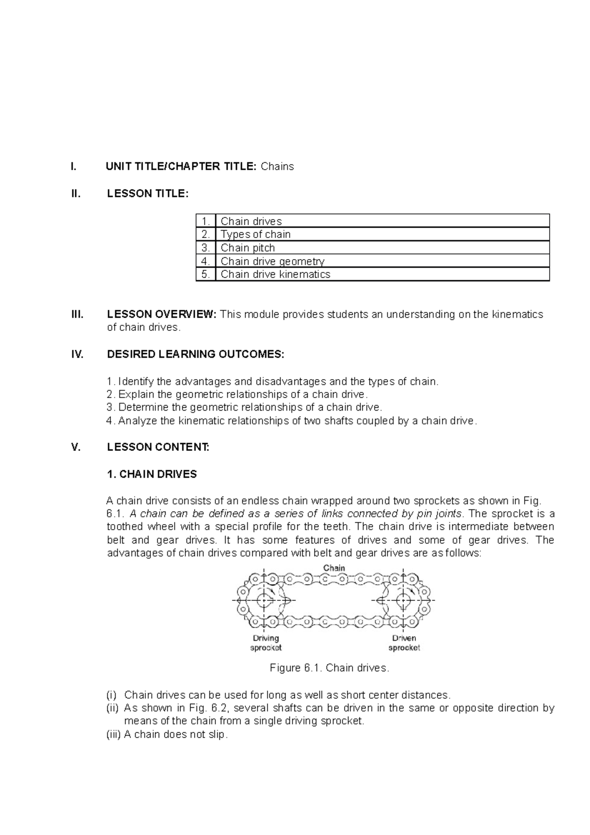 Chain drives I. UNIT TITLE/CHAPTER TITLE Chains II. LESSON TITLE