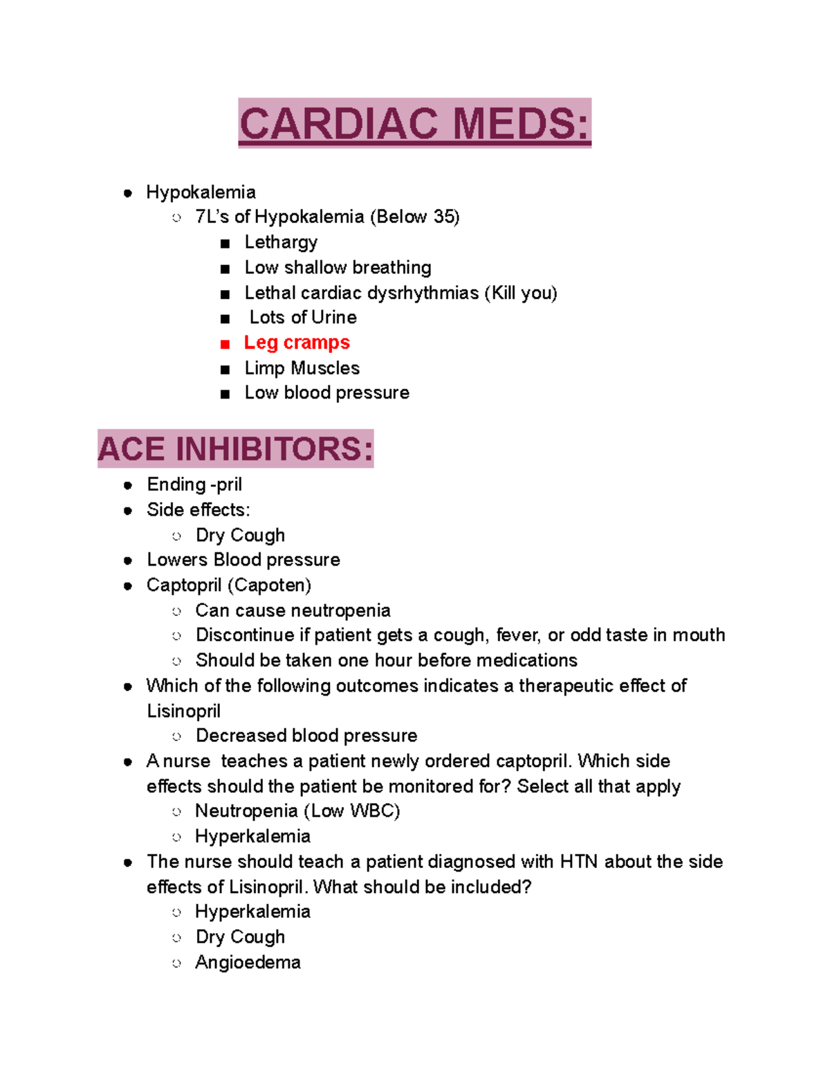 Cardiac Meds CARDIAC MEDS Hypokalemia 7L’s of Hypokalemia (Below 35