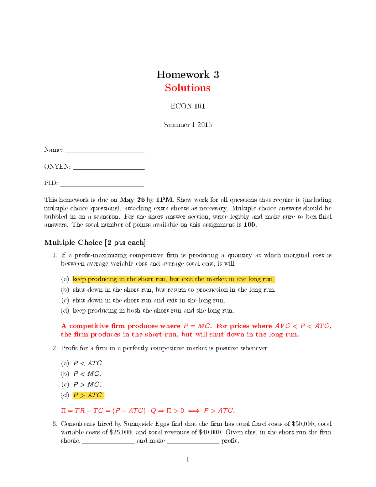 Homework 03 Solutions - Homework 3 Solutions ECON 101 Summer I 2016 ...