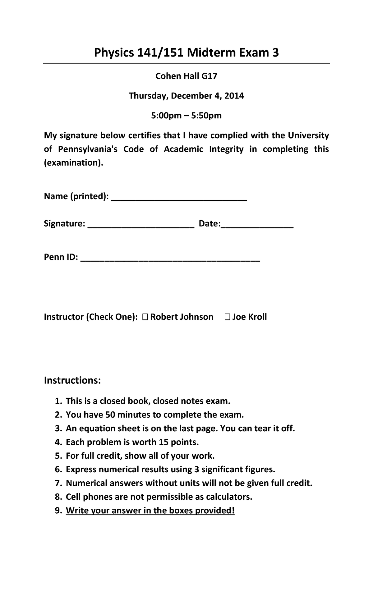 2014 Fall Midterm 3 - practice exam w/ solutions - Physics 141/151 ...