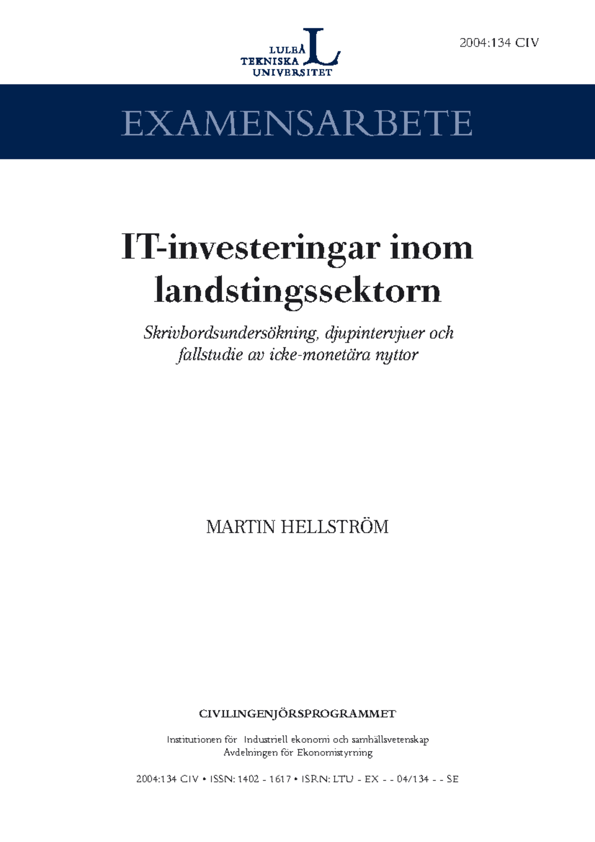 Examensarbete Inom Datateknik - EXAMENSARBETE 2004:134 CIV MARTIN ...