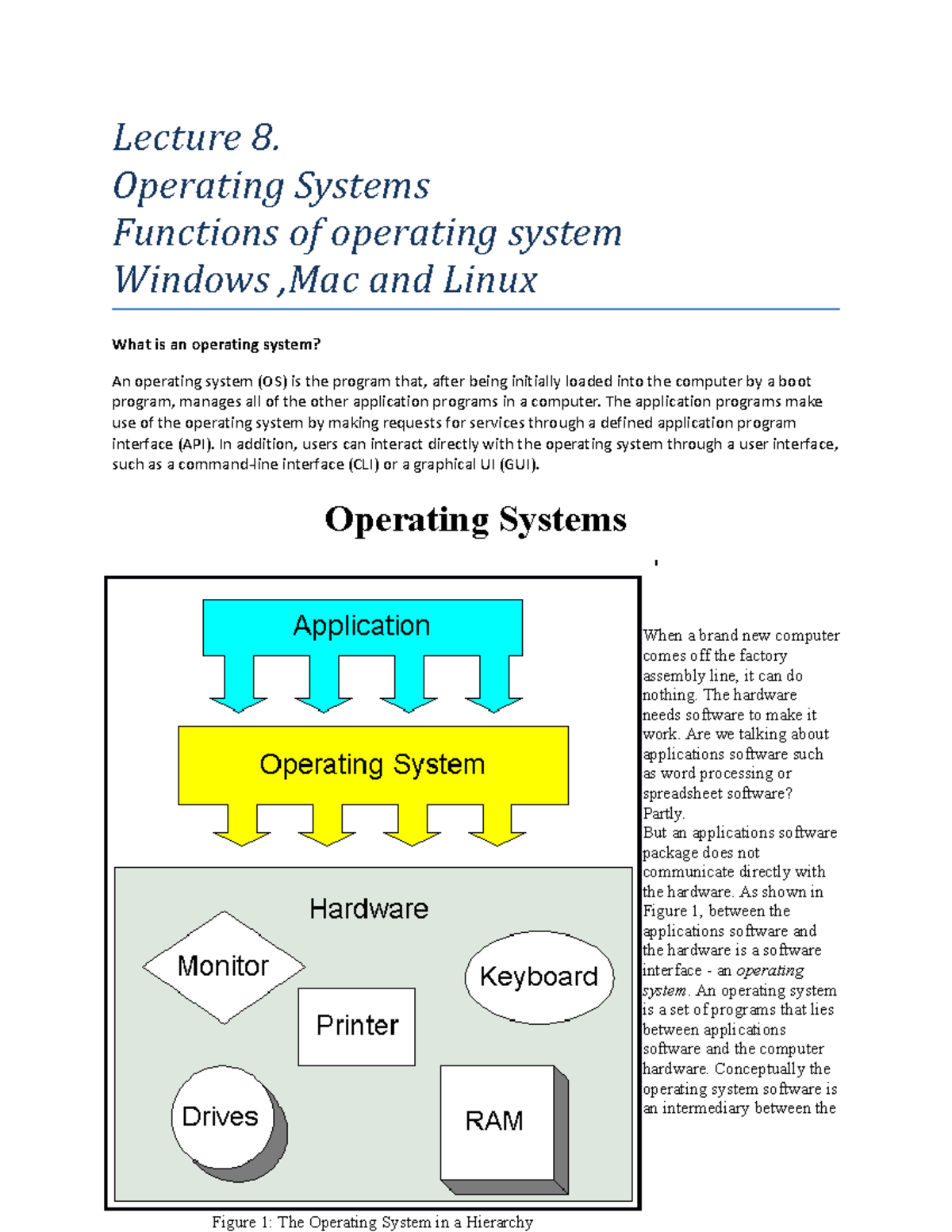 Lecture 8 skills - Lecture 8. Operating Systems Functions of operating ...