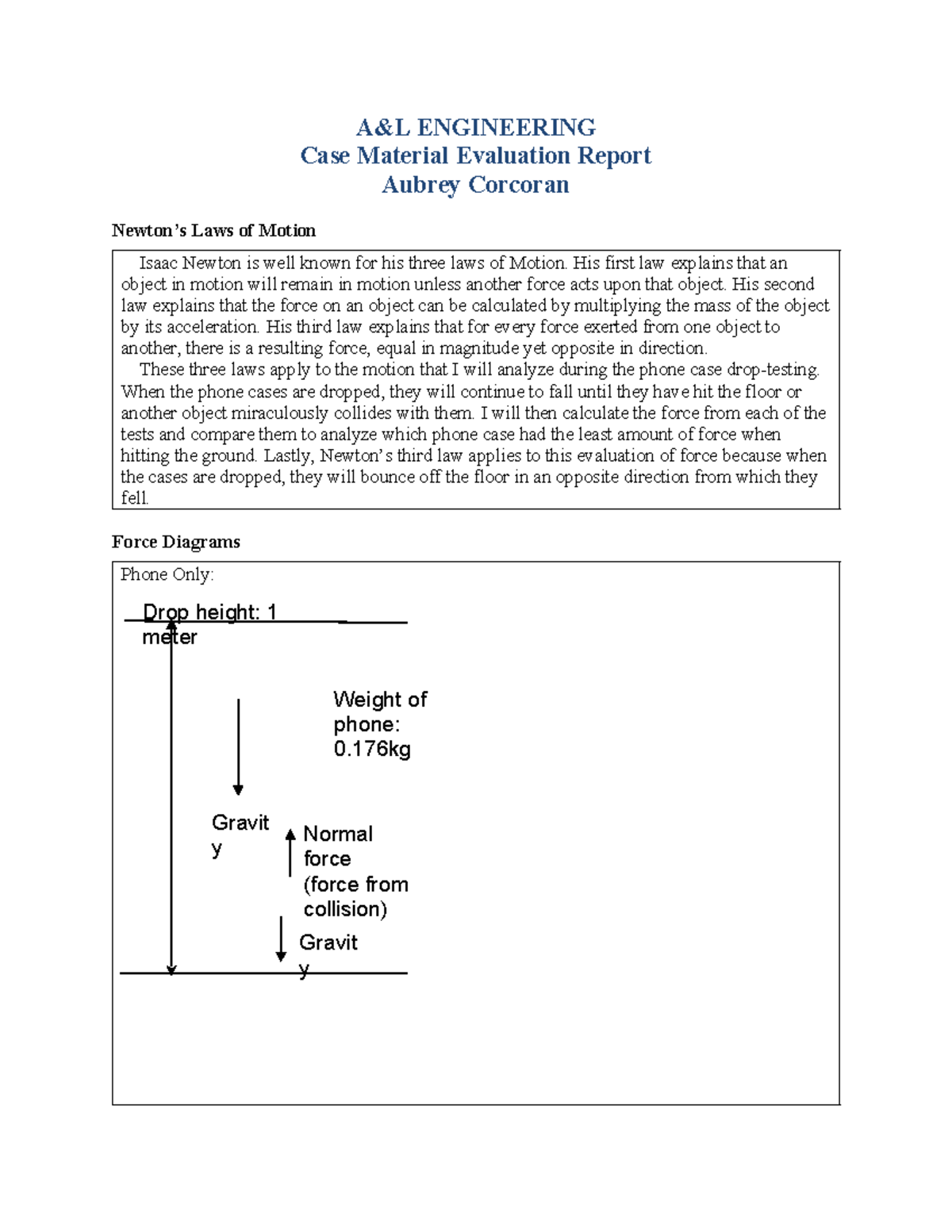 PHY 150 Project Two Case Material Evaluation Report Template A&L ENGINEERING Case Material