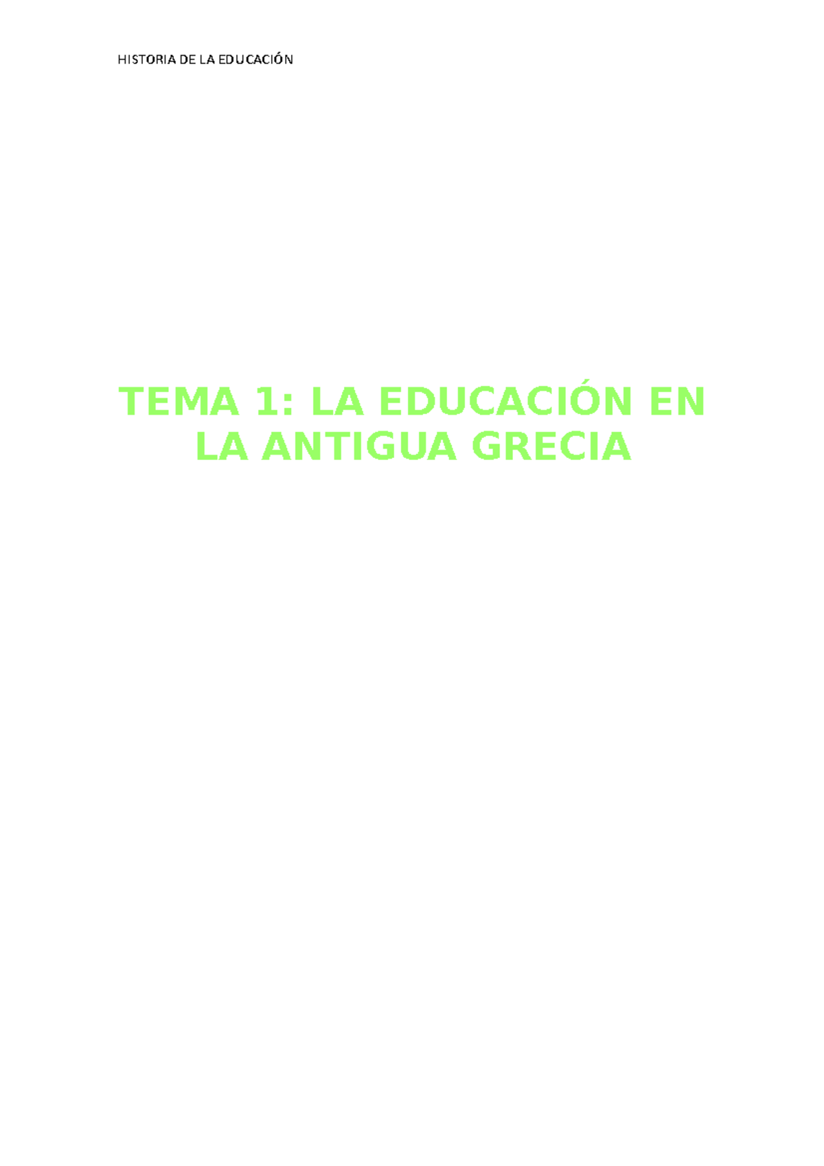 TEMA 1 - Resumen tema 1 - Historia de la Educación. De la Grecia ...