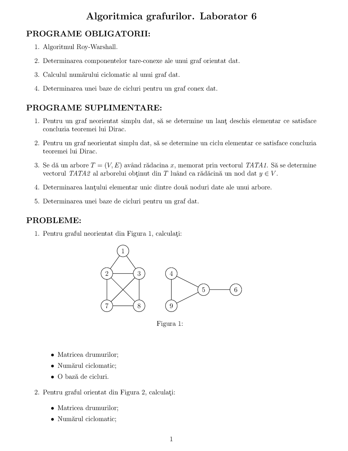 platform Vandalize Interpretation ALG GRAF Laborator 6 - Algoritmica grafurilor. Laborator 6 PROGRAME  OBLIGATORII: Algoritmul - Studocu