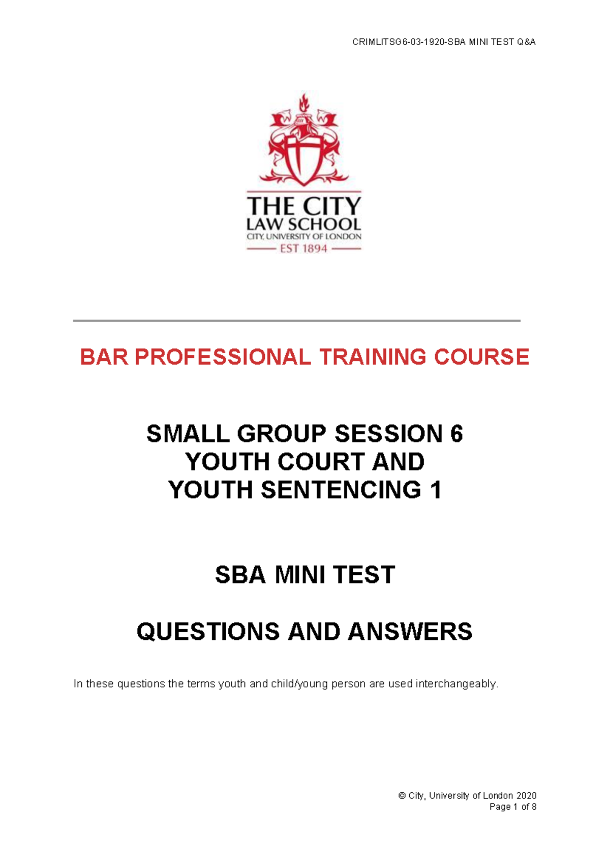 Criminal Litigation SG 6- Mini SBA Test - Question Answer - © City ...