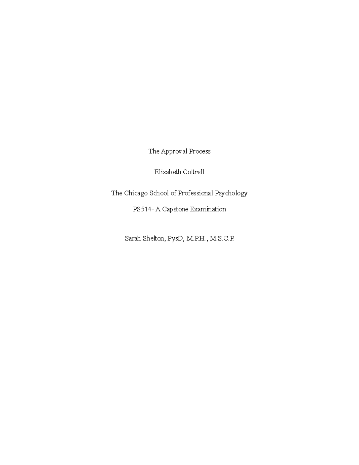 The Approval Process - The Approval Process Elizabeth Cottrell The ...