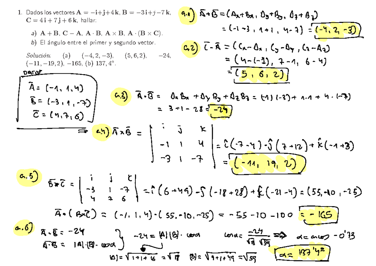 Solución Hoja 1 - Problemas - Dados Los Vectores A = −i+j+4 K, B = − 3 ...