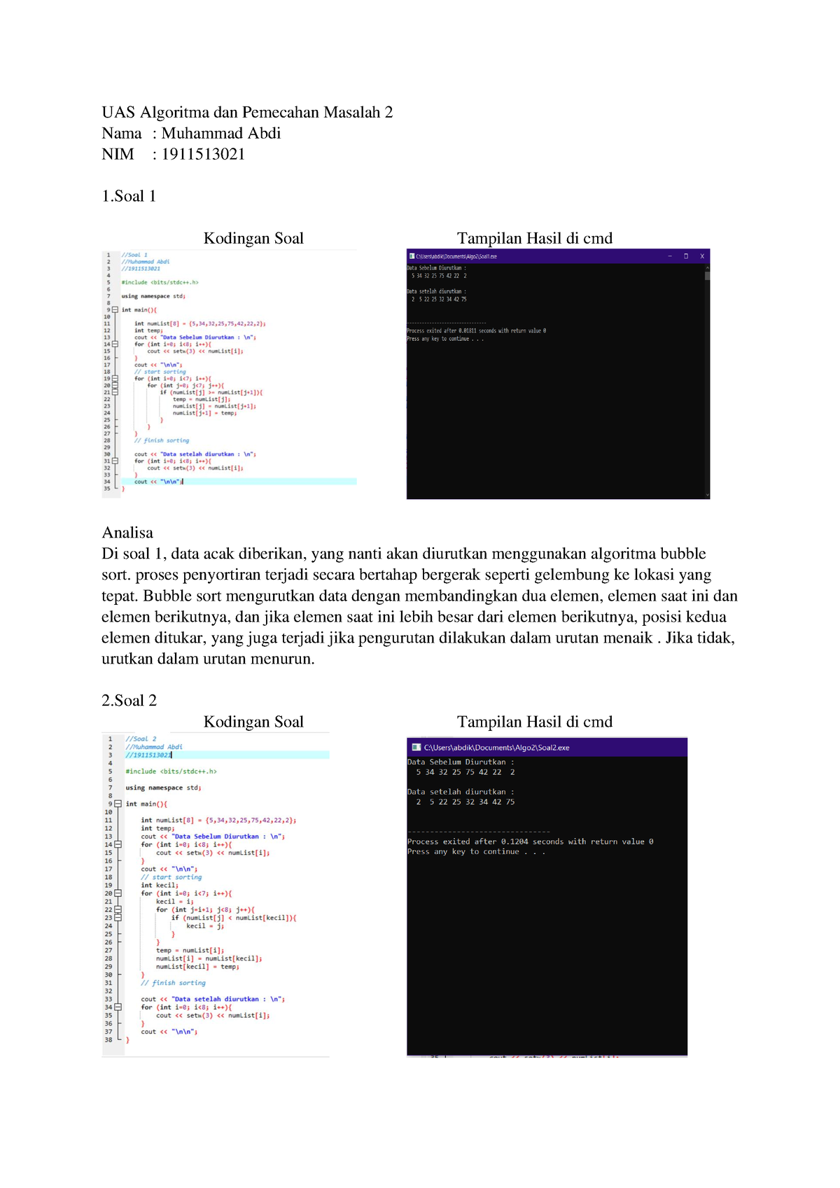 UAS Algoritma Dan Pemecahan Masalah 2 Muhammad Abdi 1911513021 - UAS ...