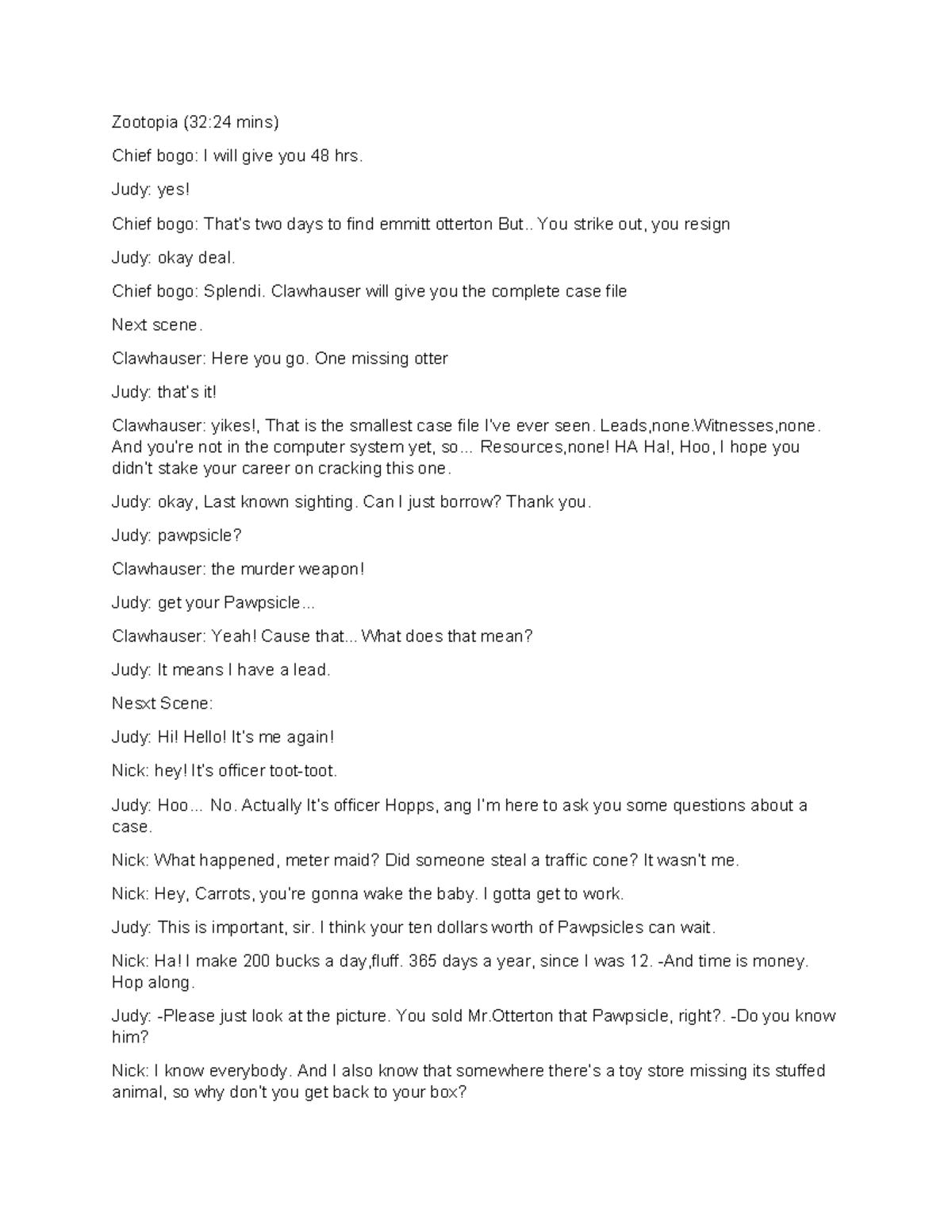 Zootopia - script - Zootopia (32:24 mins) Chief bogo: I will give you ...