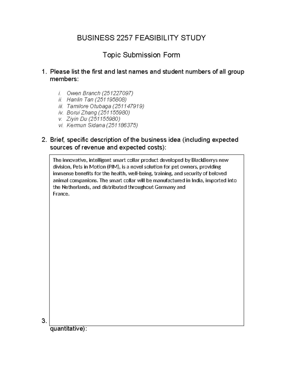Topic%2BSubmission%2B2020 - BUSINESS 2257 FEASIBILITY STUDY Topic ...