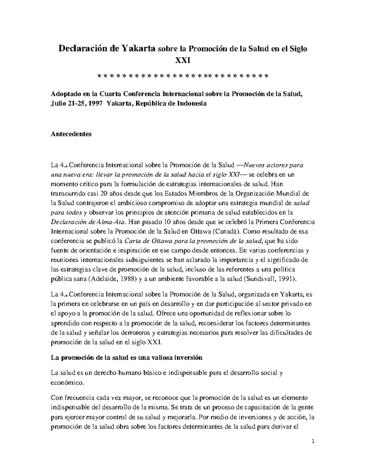 4Declaración de Yakarta Declaración de Yakarta sobre la Promoción de