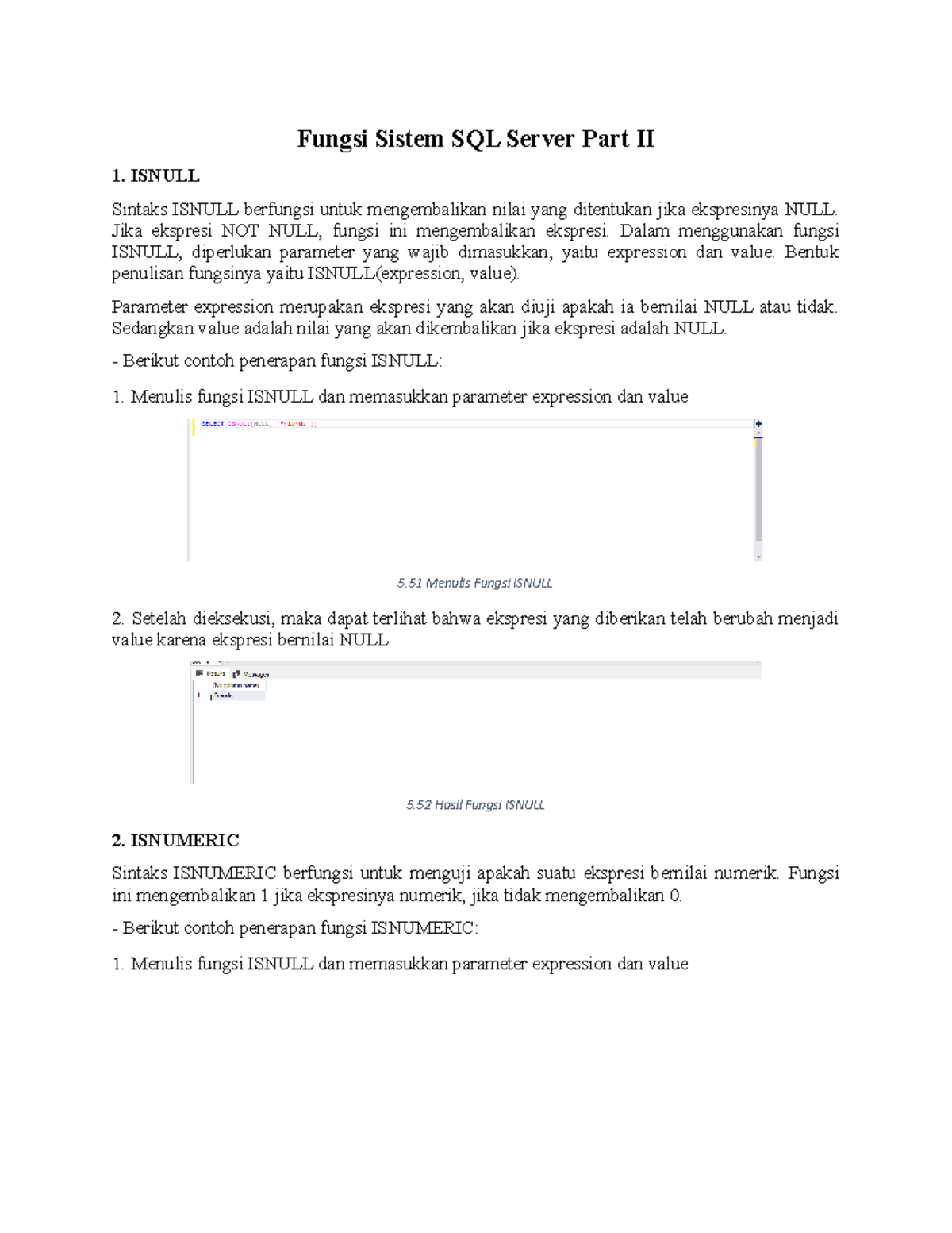 Fungsi Sistem SQL Server Part II - ISNULL Sintaks ISNULL berfungsi ...