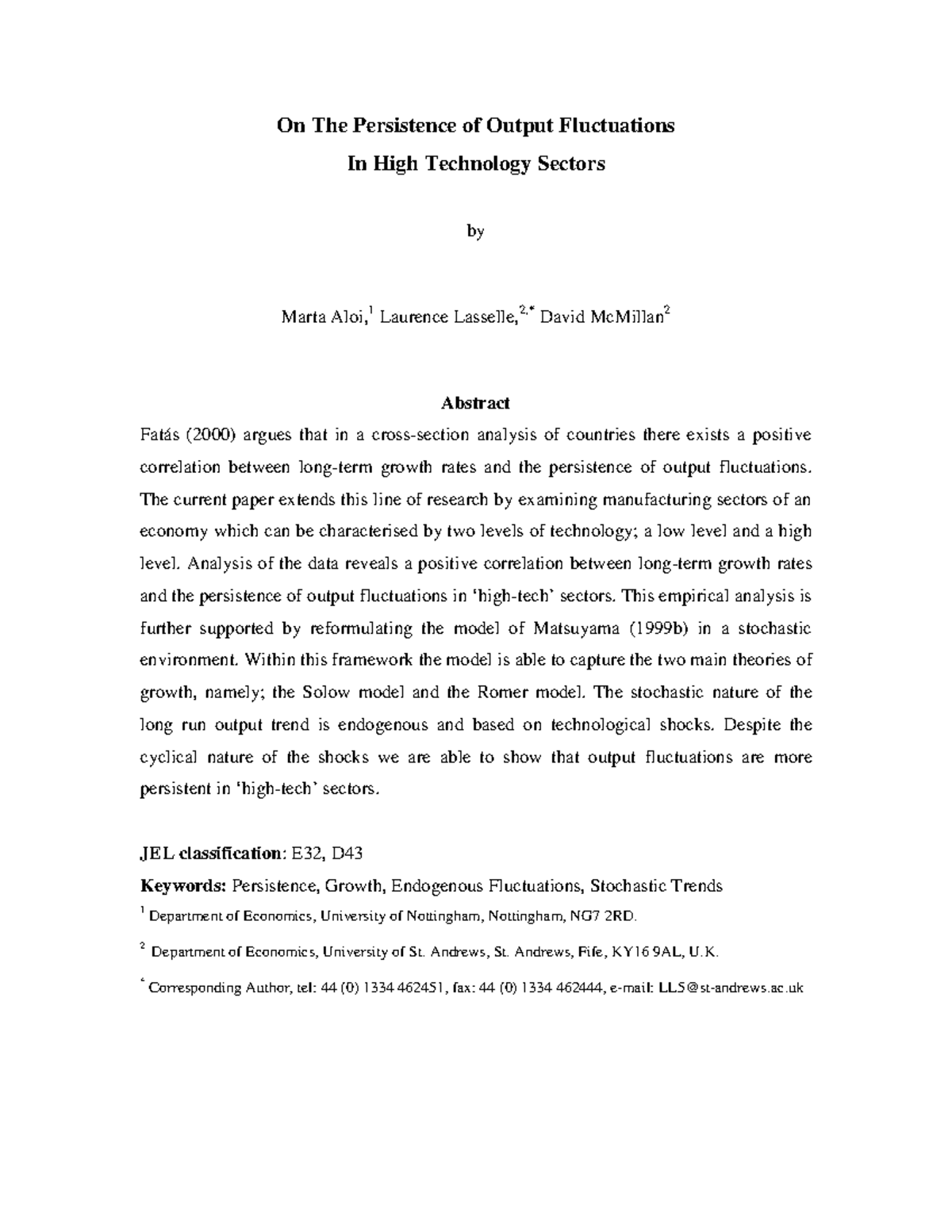 On The Persistence of Output Fluctuations 1 - The current paper extends ...