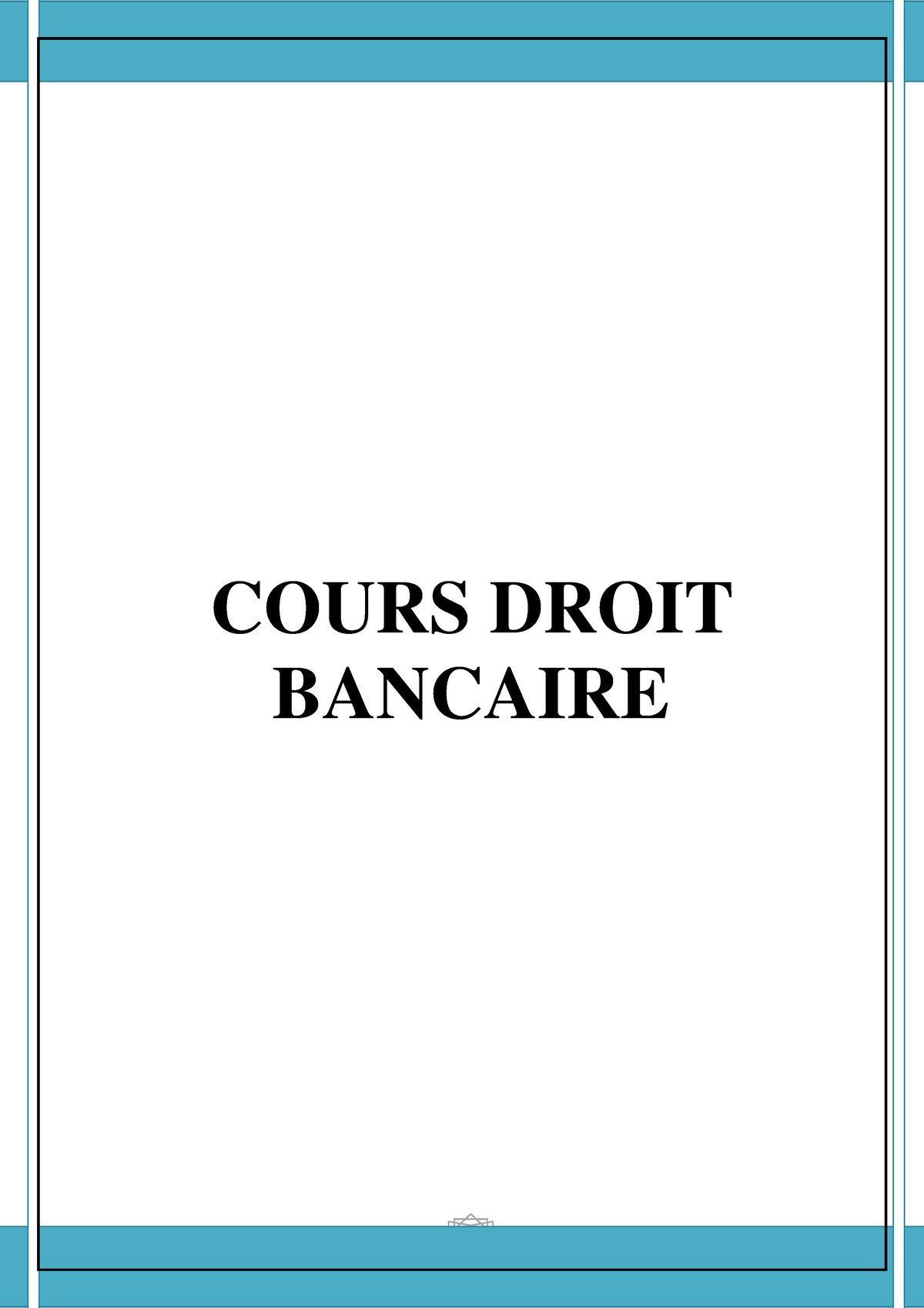 M36-Droit Bancaire-Cours-2020 - COURS DROIT BANCAIRE INTRODUCTION ...