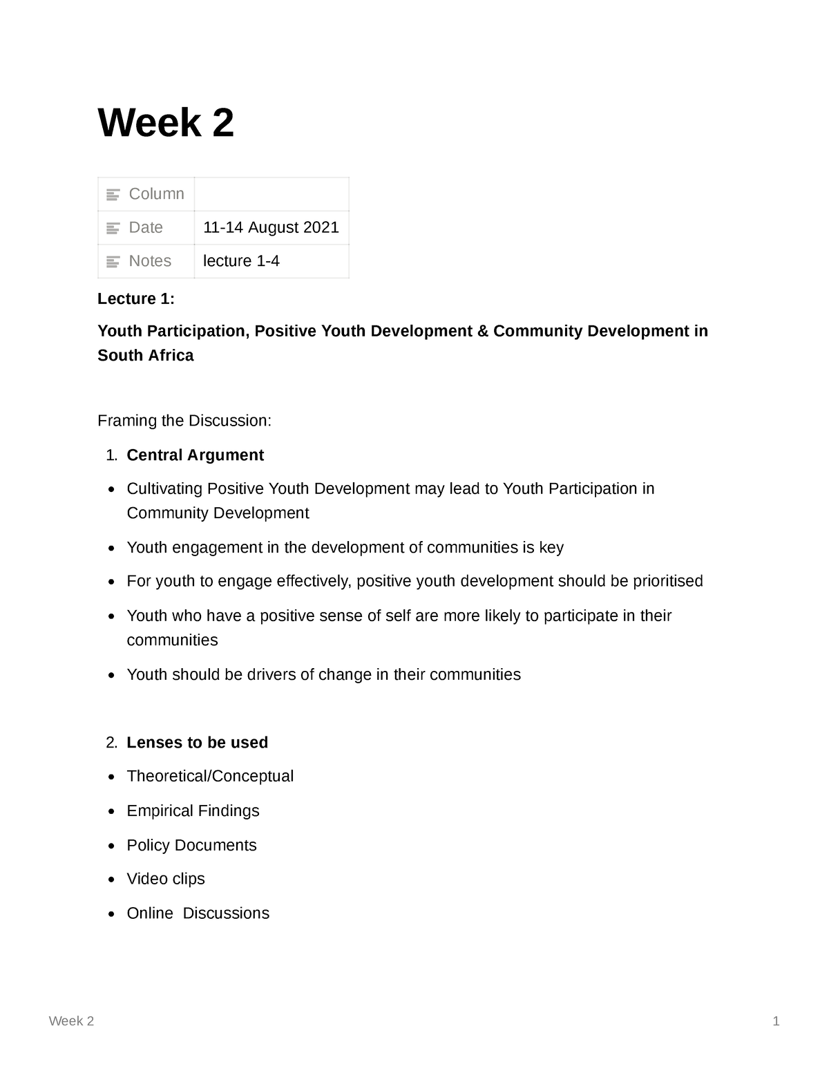 Week 2 - Notes - Week 2 Column Date 11-14 August 2021 Notes Lecture 1 ...