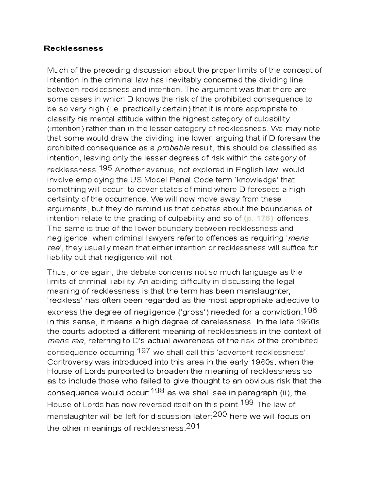 Recklessness The Argument Was That There Are Some Cases In Which D