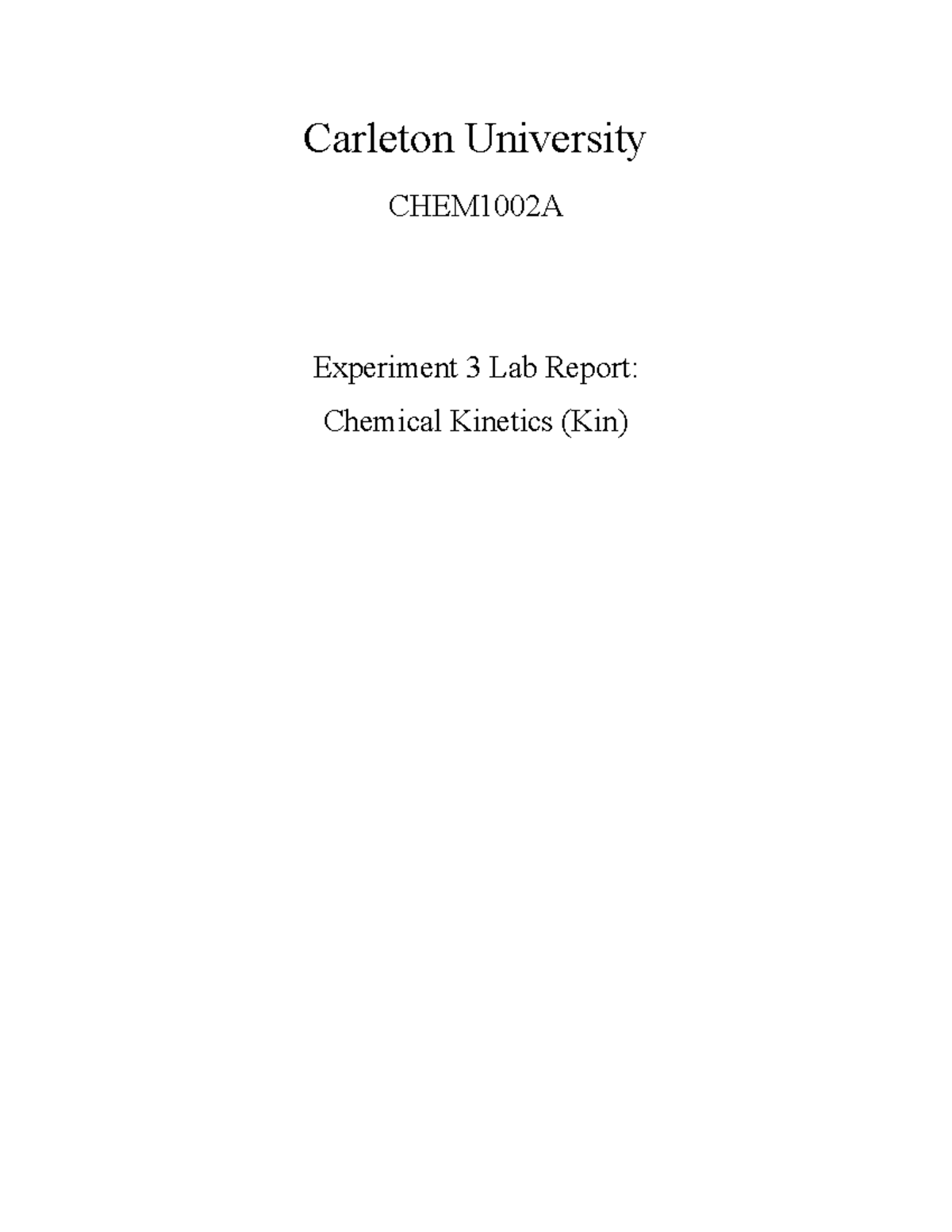 Kin lab 2 lab report Carleton University CHEM1002A Experiment 3
