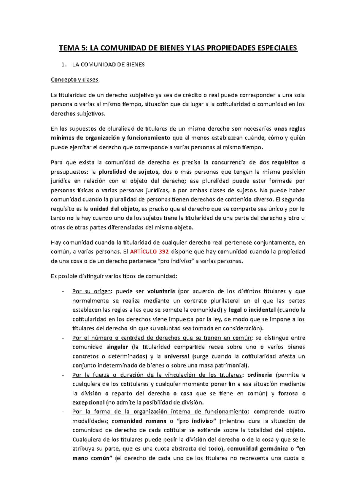 TEMA 5 Apuntes 5 TEMA 5 LA COMUNIDAD DE BIENES Y LAS PROPIEDADES TEMA 5 Apuntes 5 TEMA 5 LA COMUNIDAD DE BIENES Y LAS PROPIEDADES
