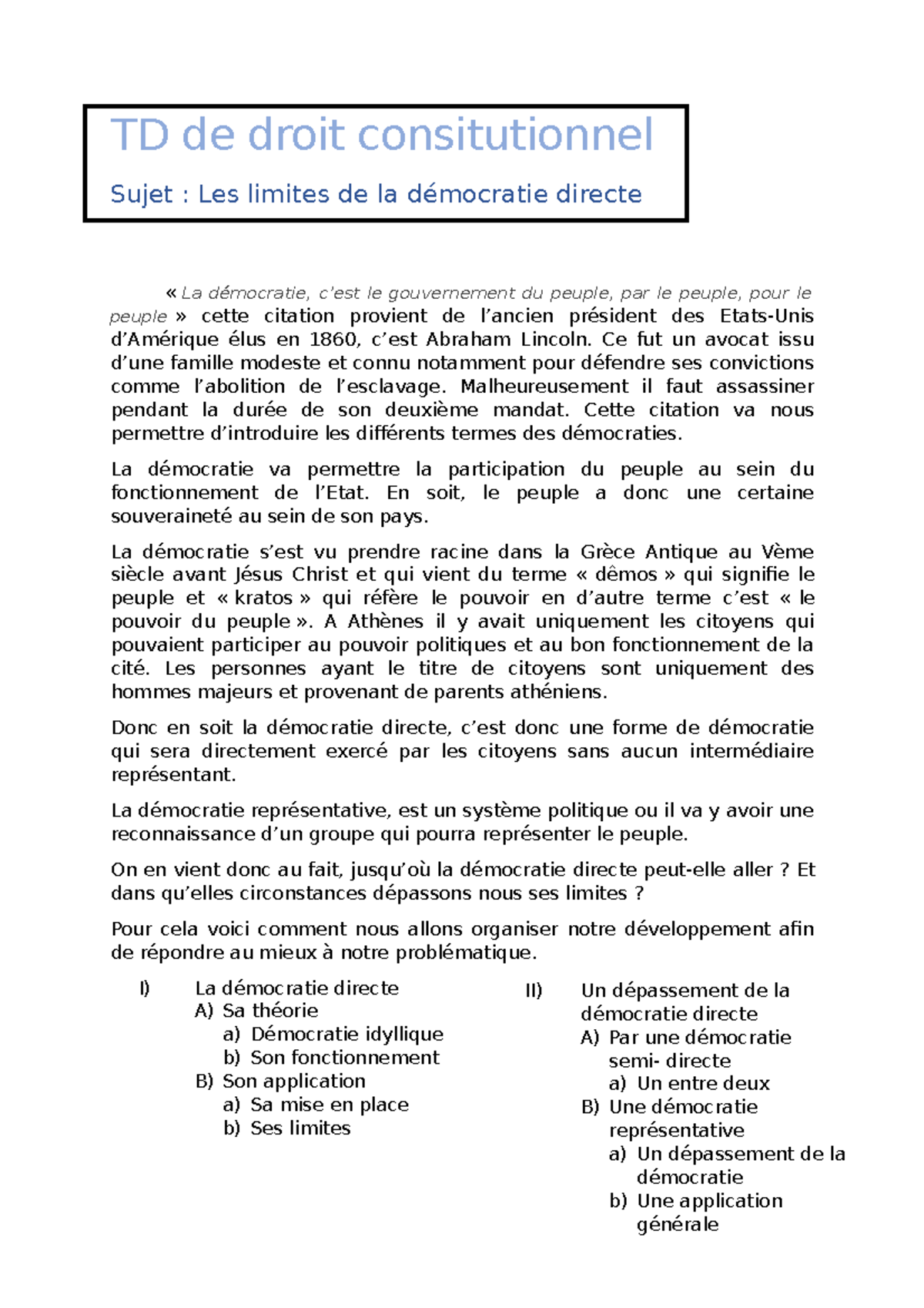 Quelles Peuvent être Les Limites De La Démocratie Représentative Corrigé Dissertation TD5 - Civil - TD de droit consitutionnel Sujet : Les limites  de la démocratie directe « - Studocu
