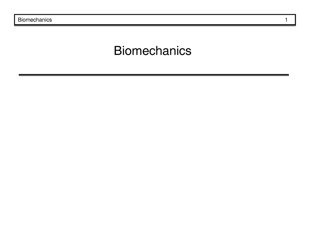 Biomechanics - Occupational Biomechanics Is A Sub-discipline Within The ...