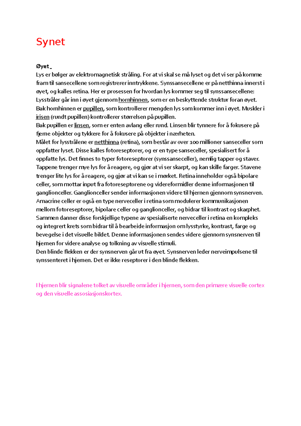 Kap. 5 Synet - Sammendrag kap. 5 - Biological Psychology - Synet Øyet ...