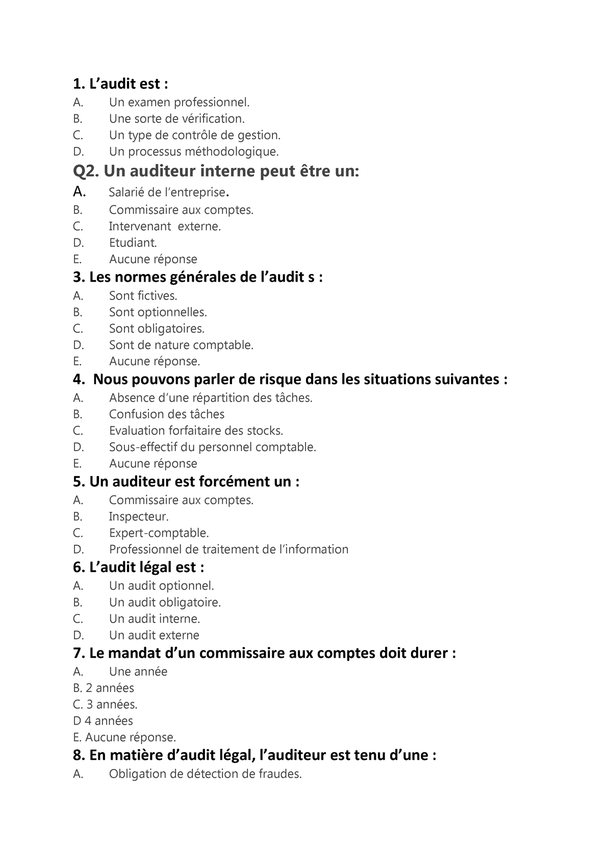 QCM Daudit PDF - 1. L’audit Est : A. Un Examen Professionnel. B. Une ...