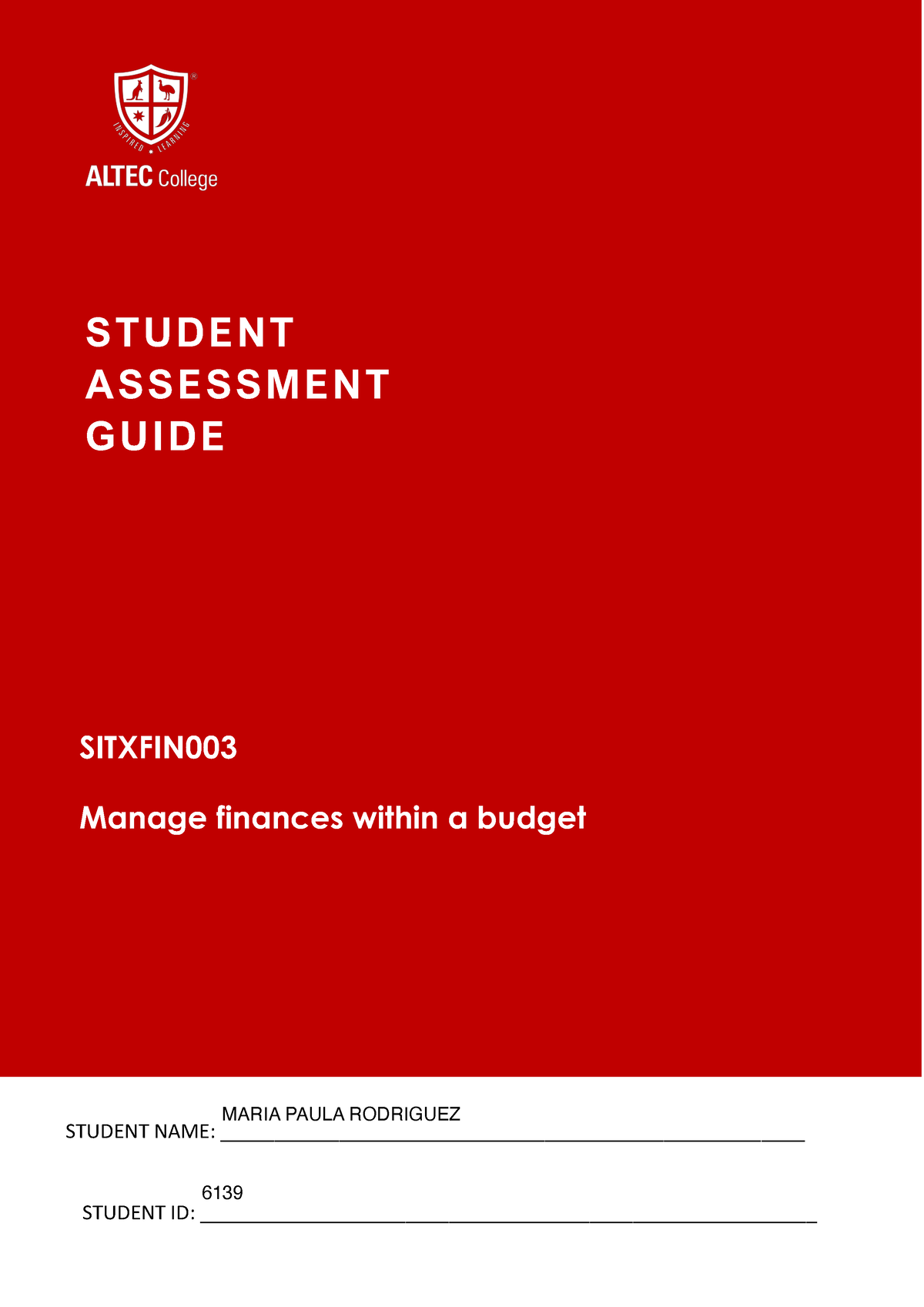 Sitxfin 003 - Finances With In Budgets Solved - STUDENT ASSESSMENT ...