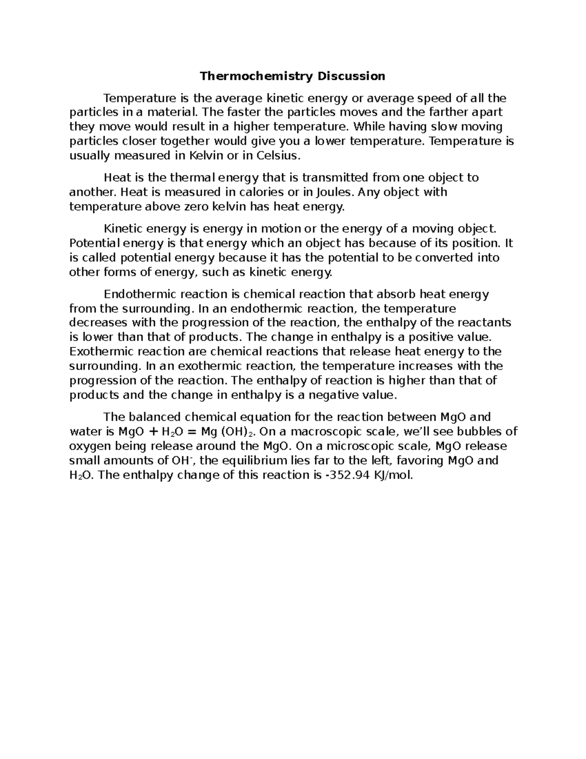 Thermochemistry Discussion Thermochemistry Discussion Temperature is