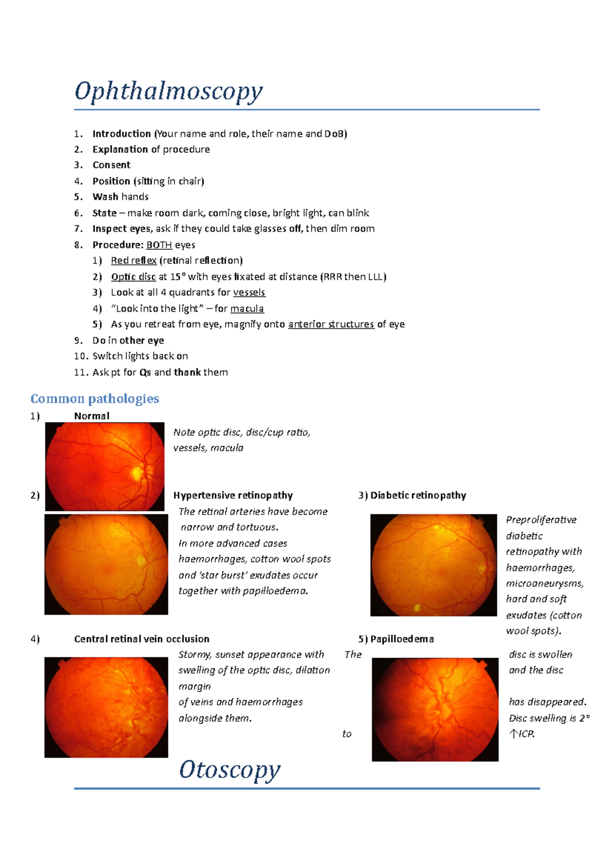Ophthalmoscopy Otoscopy Ophthalmoscopy 1. 2. 3. 4. 5. 6. 7. 8