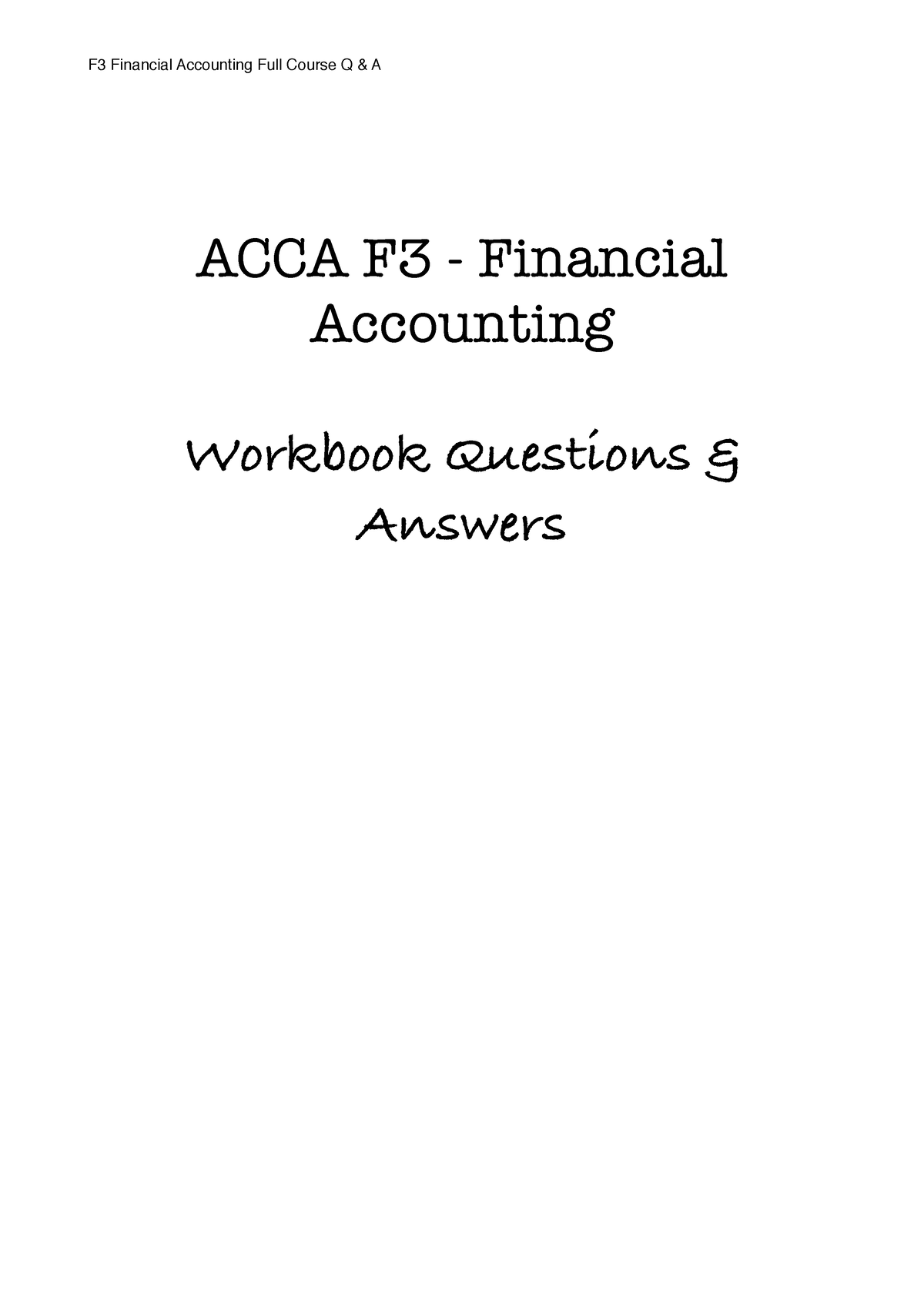 ACCA F3 Workbook Q & A PDF - ACCA F3 - Financial Accounting Workbook ...