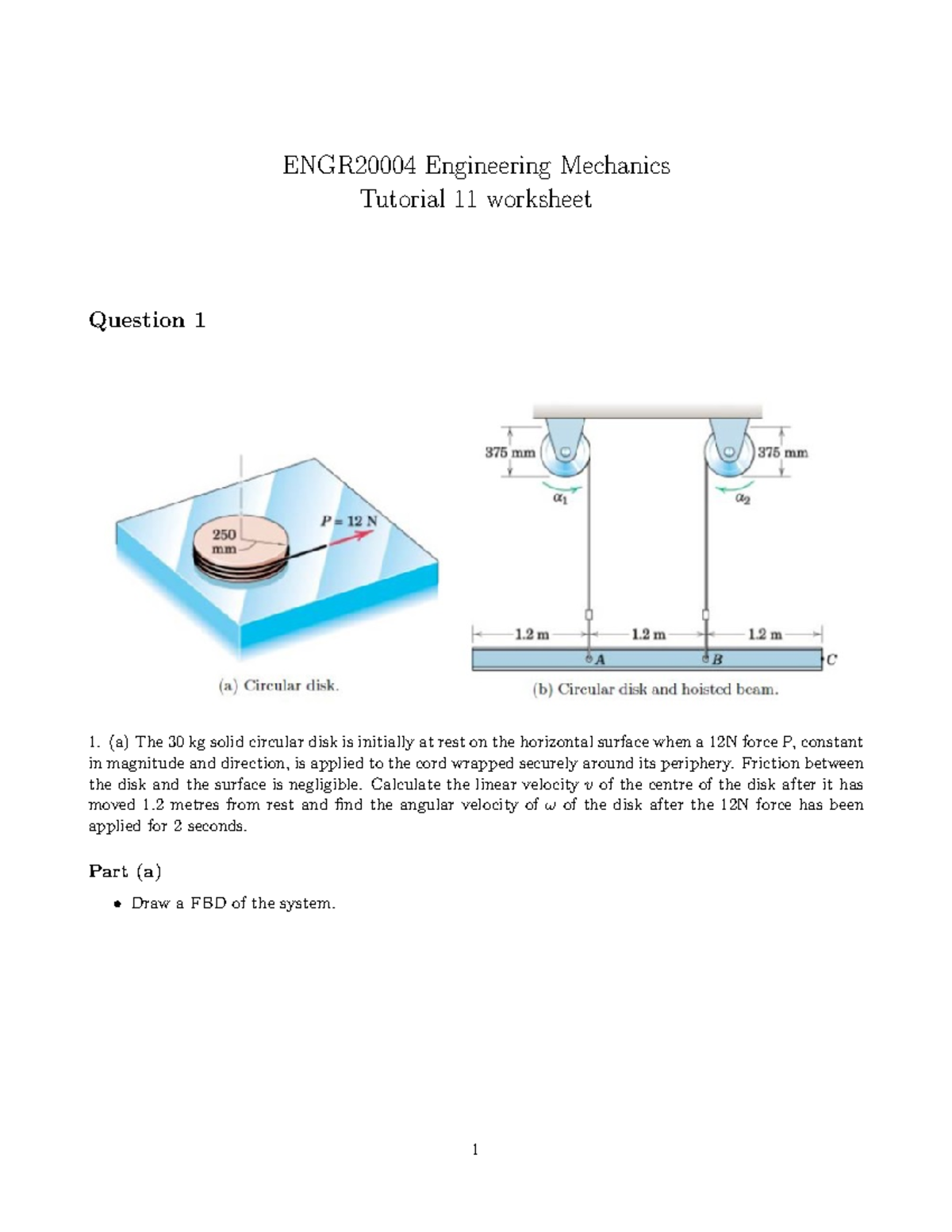 Worksheet 11 - Engr20004 Engineering Mechanics Tutorial 11 Worksheet 