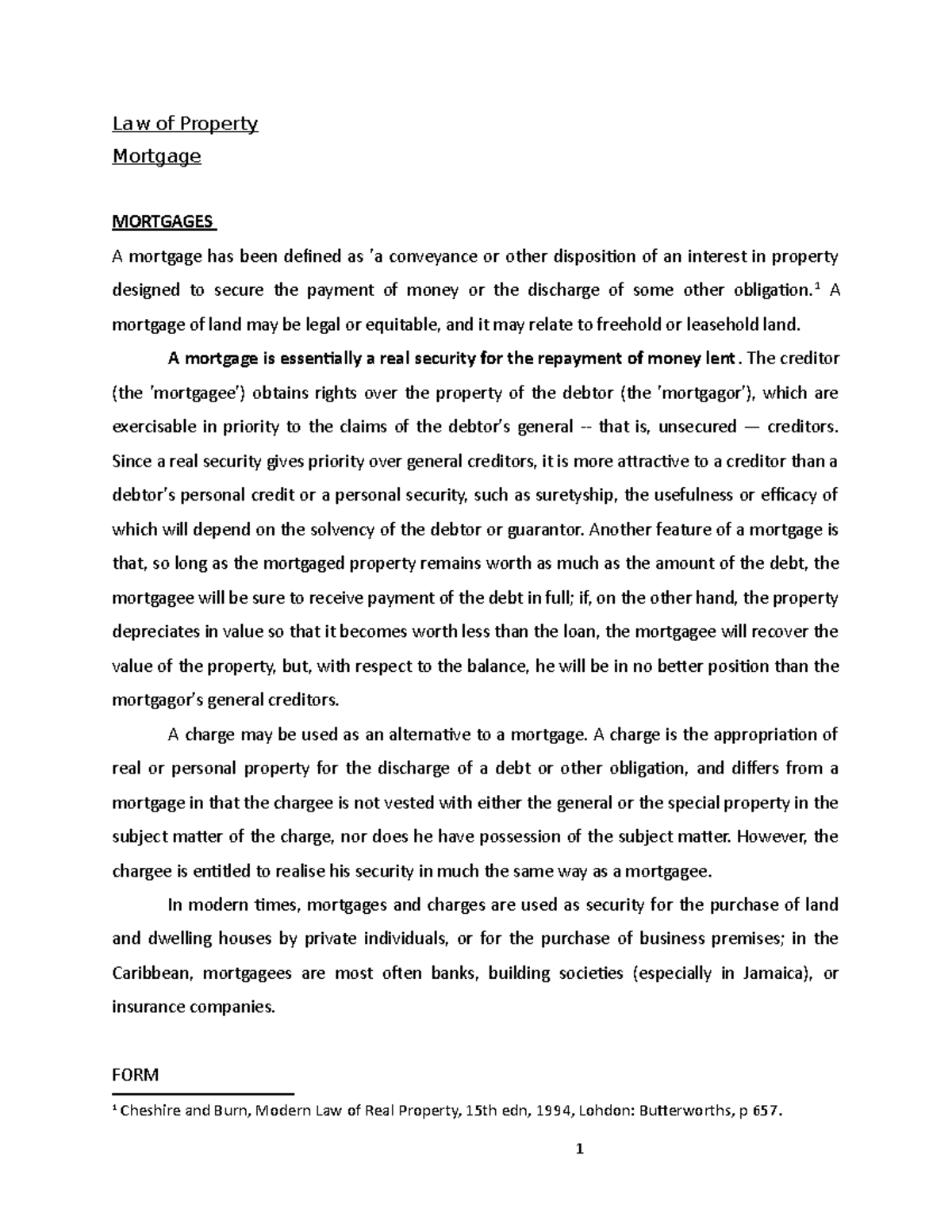 Lect. 6 Mortgage Notes Law of Property Mortgage MORTGAGES A