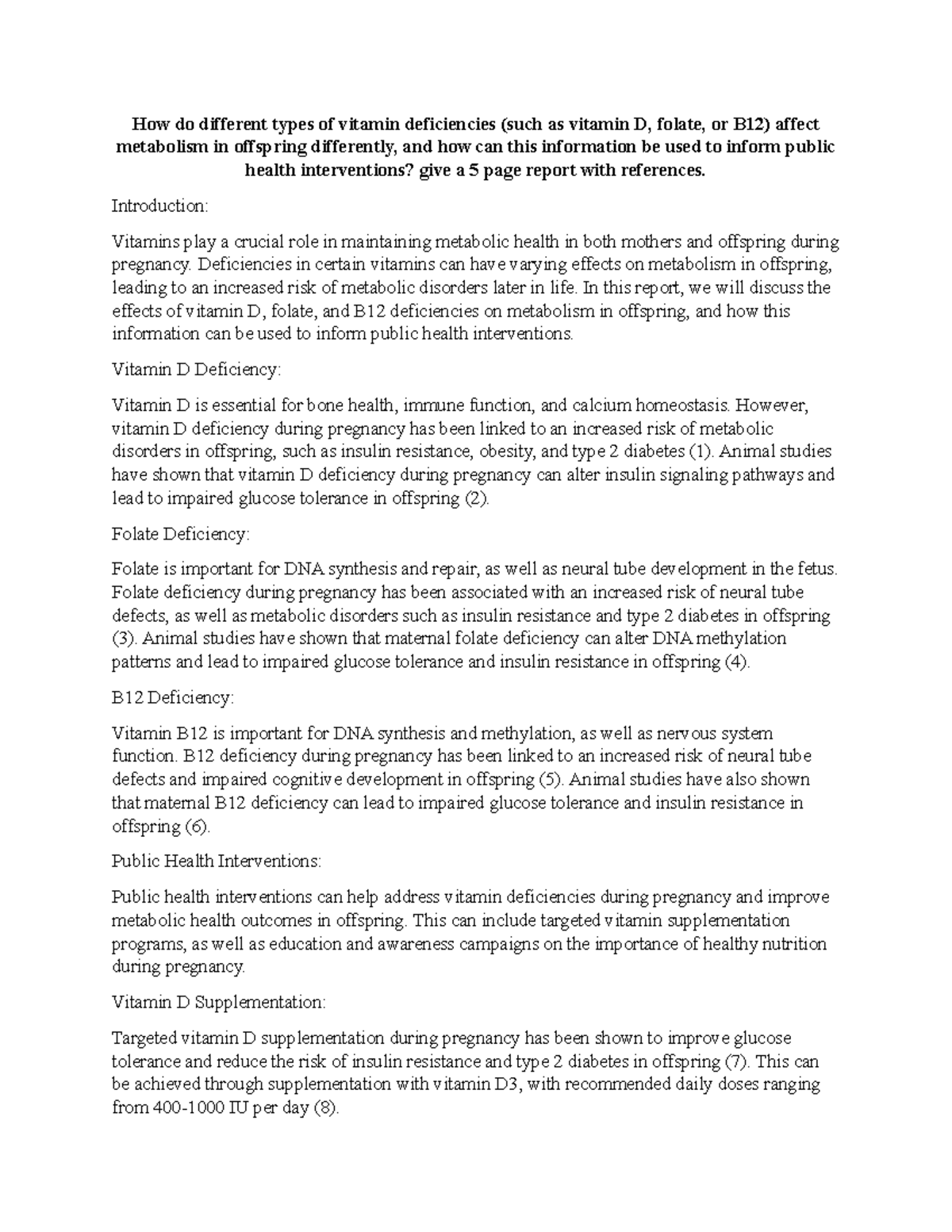 How do different types of vitamin deficiencies affect metabolism in