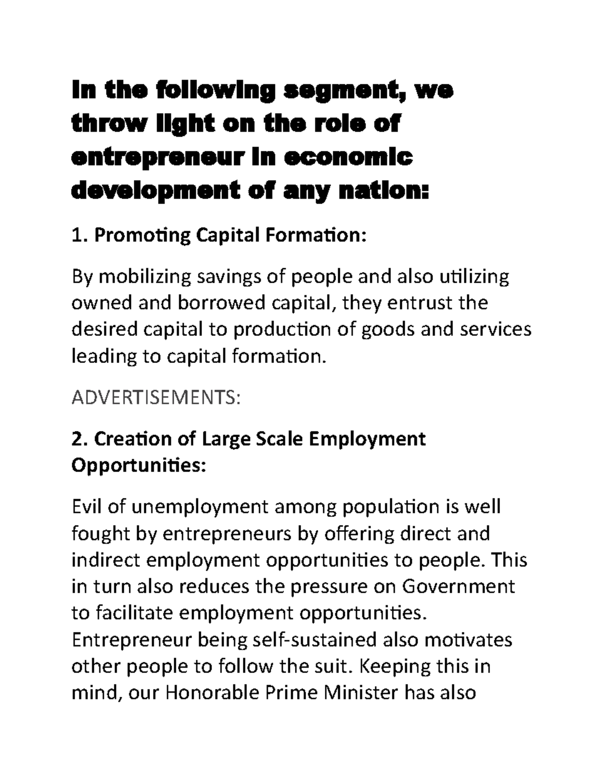 Enterprenure 9 In the following segment, we throw light on the role