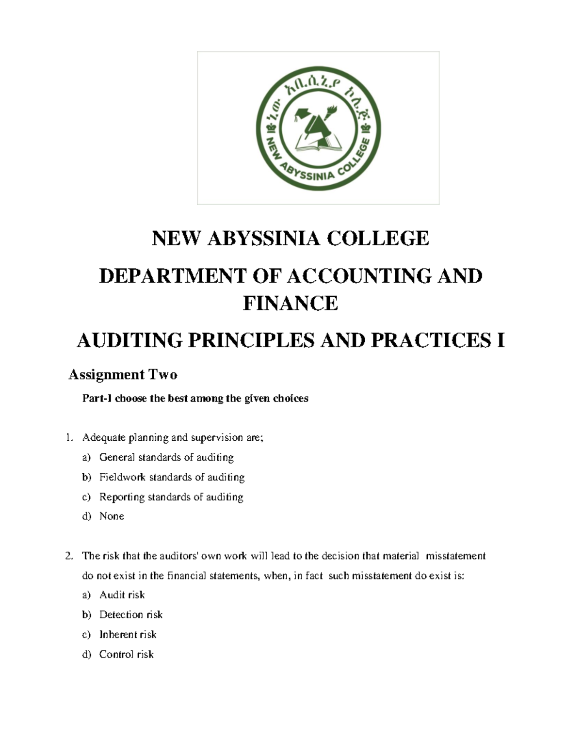 Audit 1 Assignment Two - NEW ABYSSINIA COLLEGE DEPARTMENT OF ACCOUNTING ...