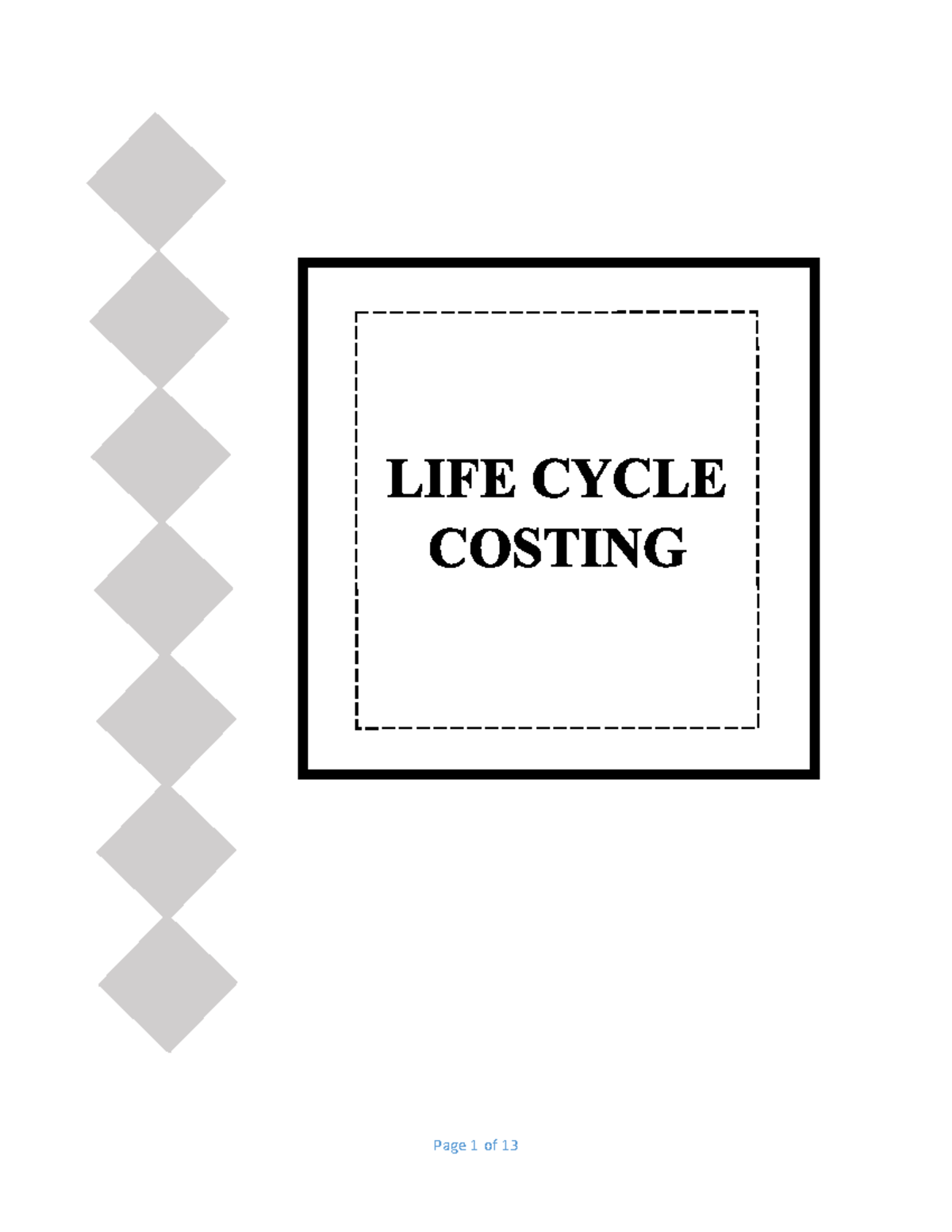 Life Cycle Costing Is A Term That Is