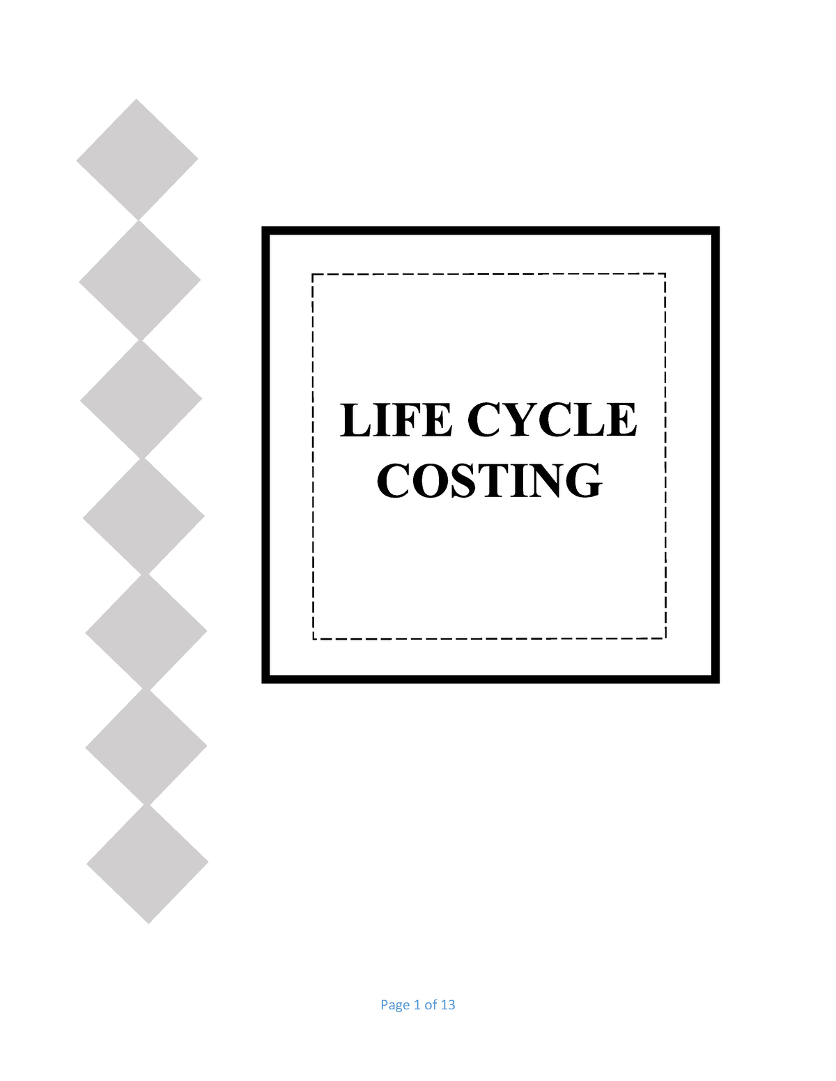 2 life Cycle Costing converted Past Paper Questions The Following 