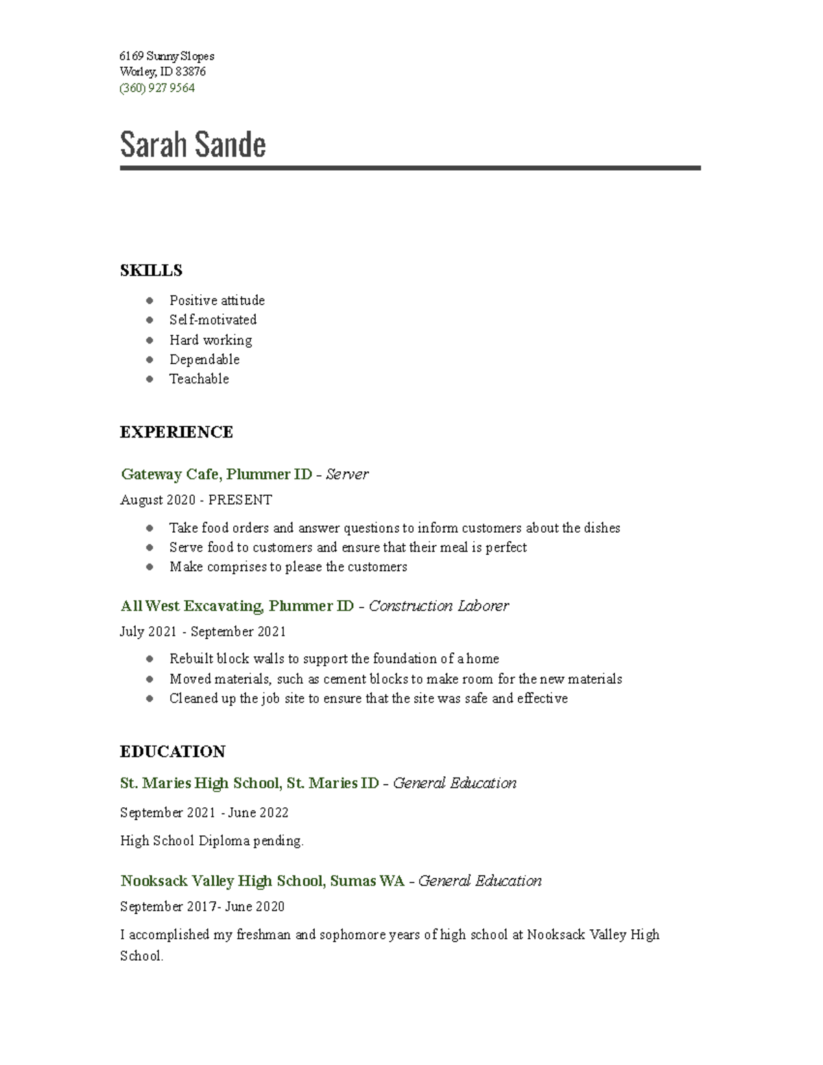 Resume - 6169 Sunny Slopes Worley, ID 83876 (360) 927 9564 Sarah Sande ...