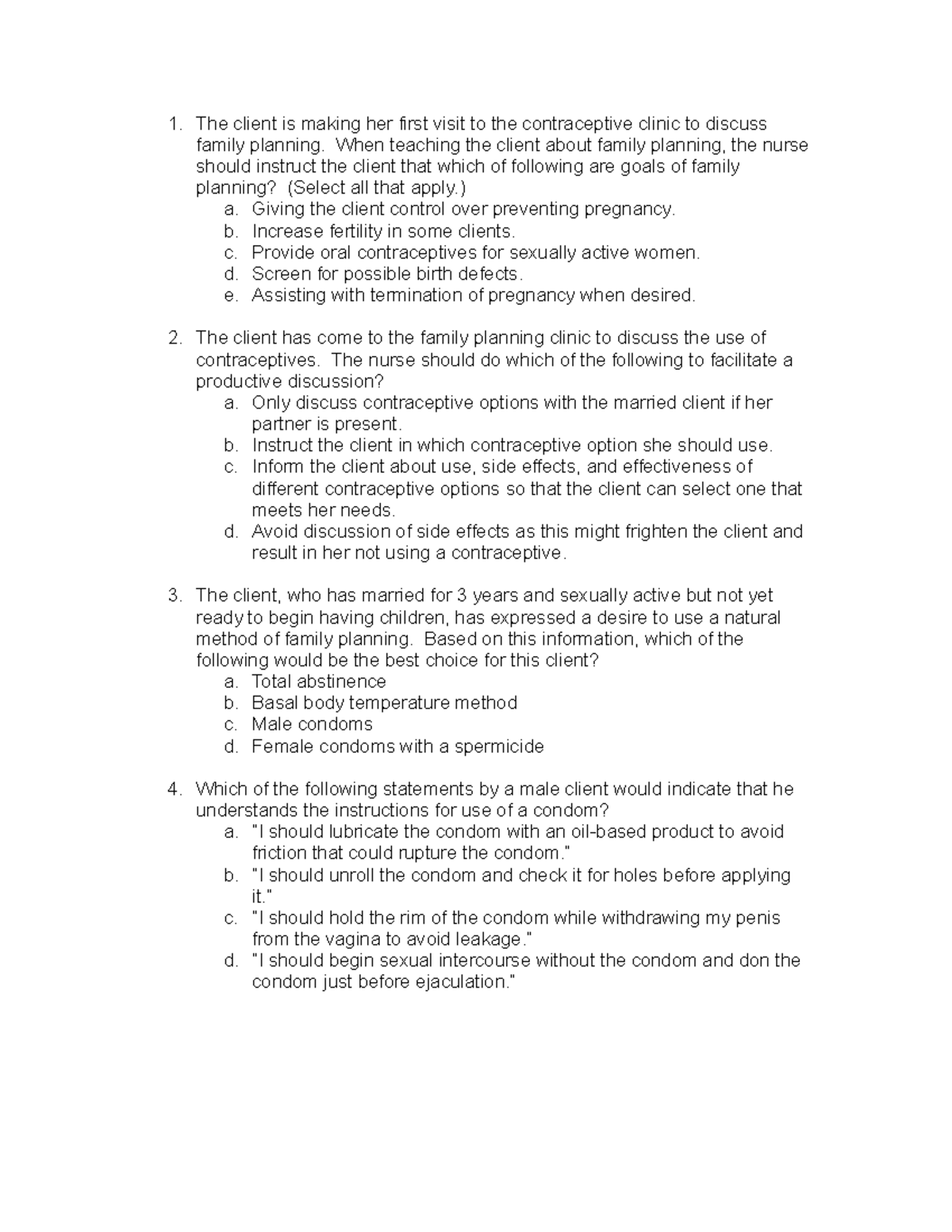 Contraceptives Quiz study notes The client is making her first